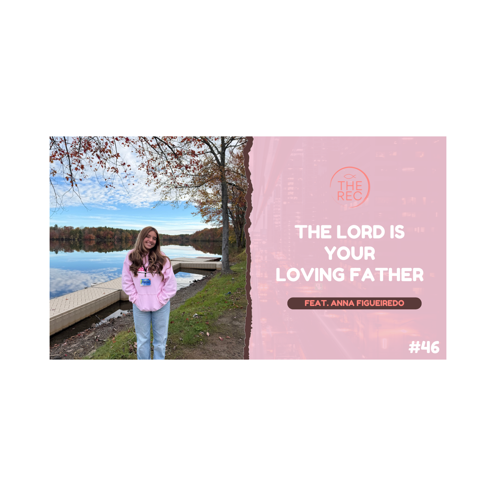 God is Our Father! He Takes Care of His Children Ft. Anna Laura Figueiredo || The Rec