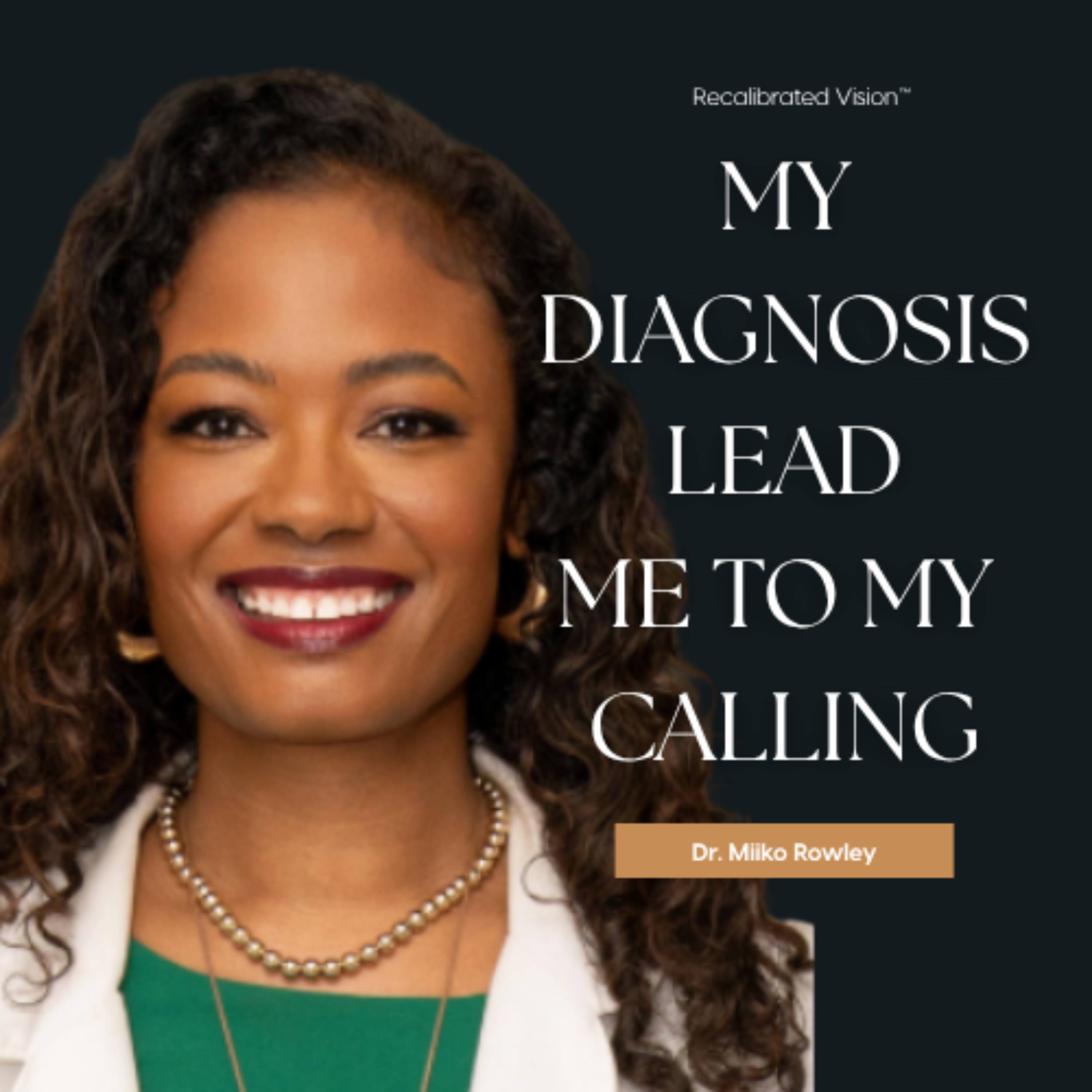 The Recalibrated Vision Podcast with Bianca Ariel, MBA