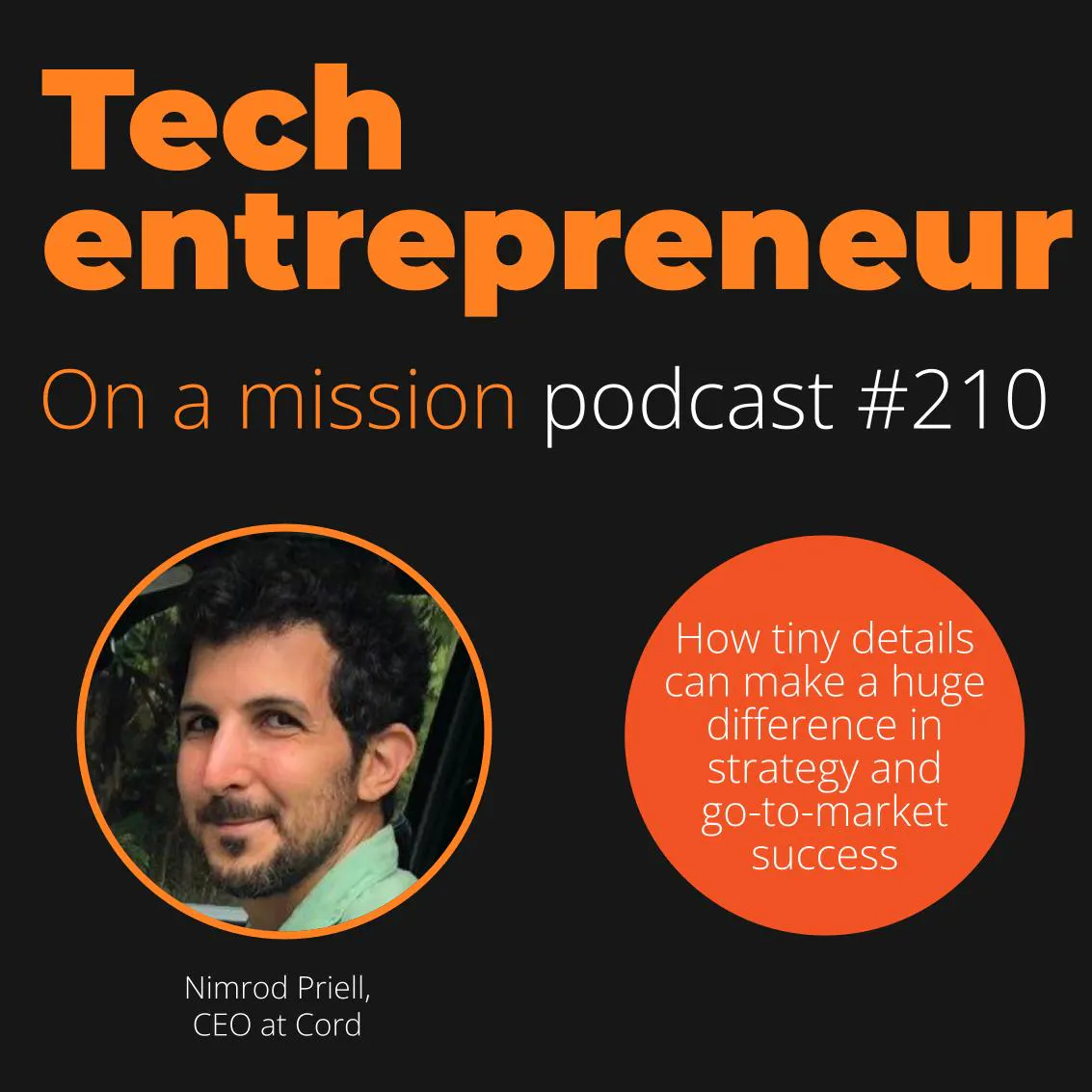 #210 - Nimrod Priell, CEO of Cord - on leveraging Make/Buy/Partner in SaaS