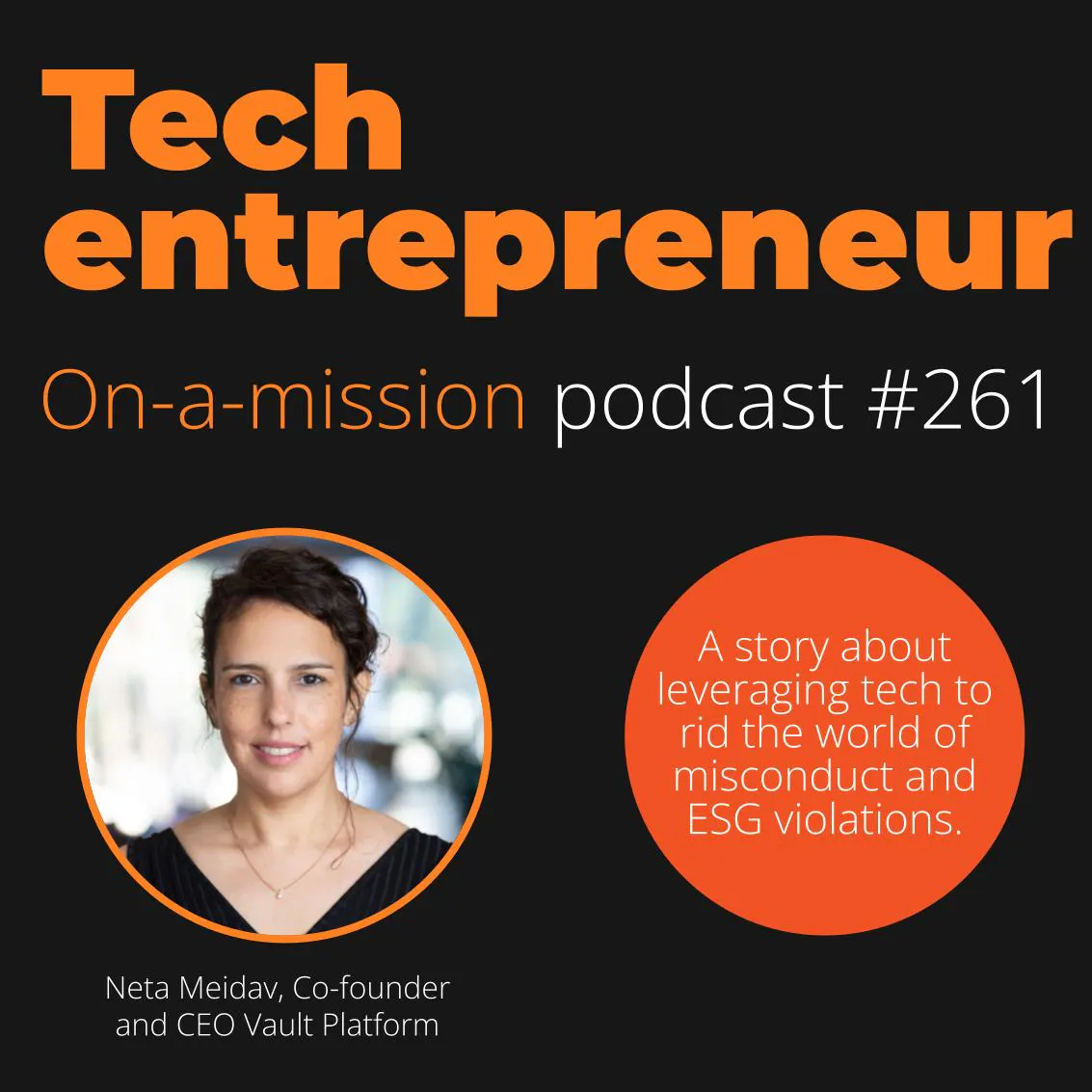 #261 - Neta Meidav, CEO Vault Platform - on stepping up and making change happen