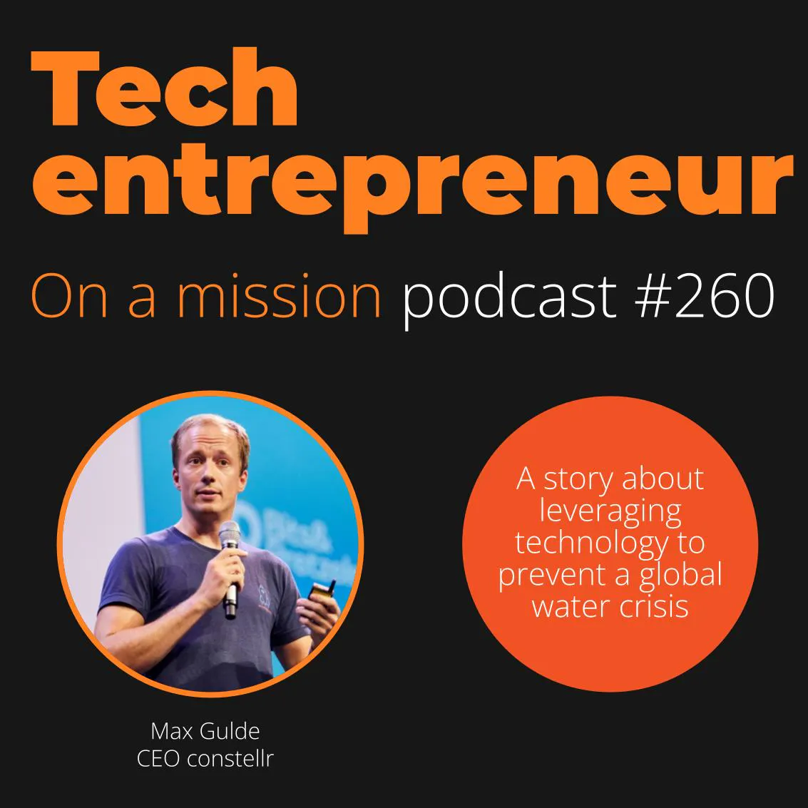 #260 - Dr. Max Gulde, CEO of constellr - on exponential thinking