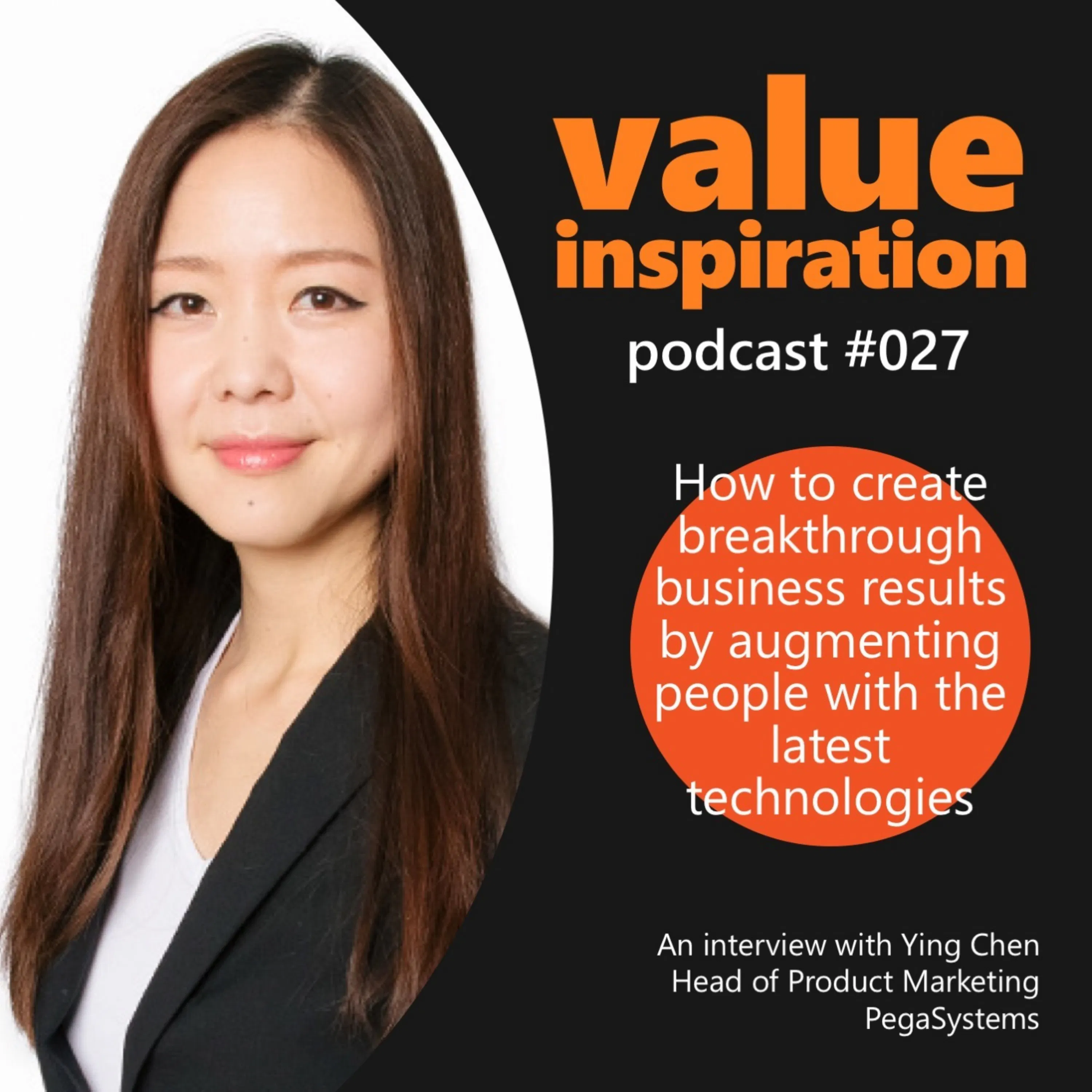 #27 - Ying Chen - On how to create breakthrough business results by augmenting people