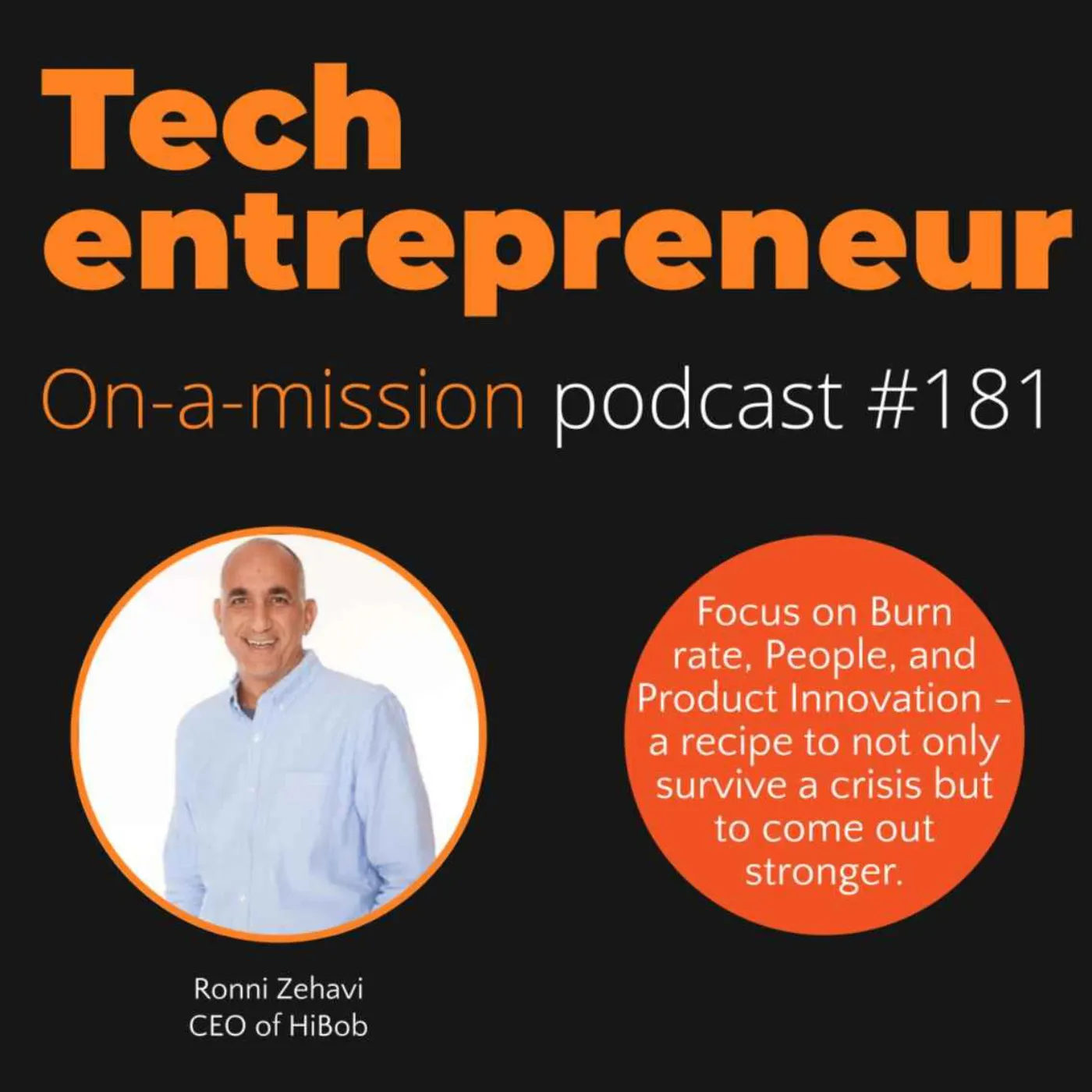 #181 - Ronni Zehavi, CEO of Hibob - On the decisions that turn a crisis into an advantage