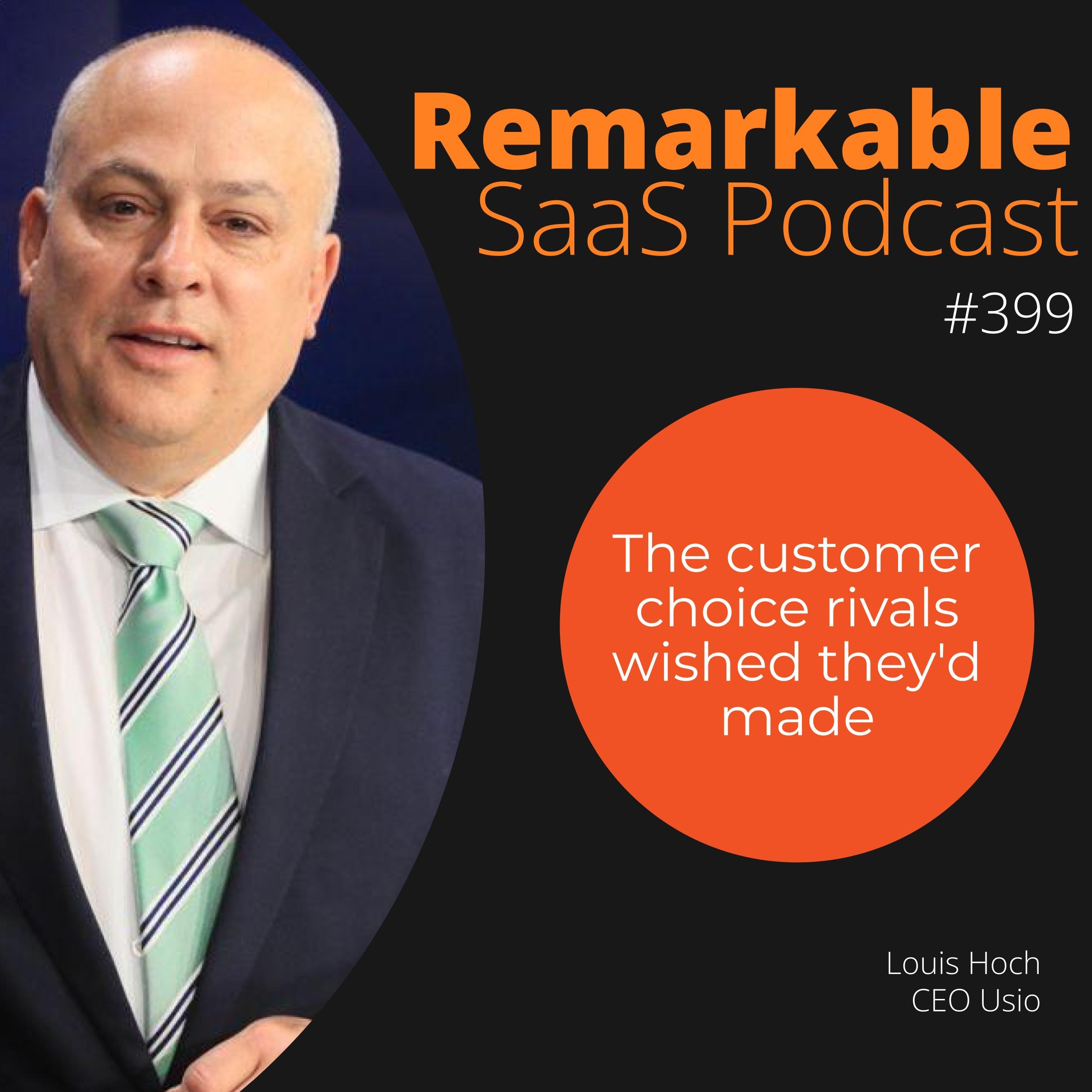 #399 – How Louis Hoch rejected the obvious customers—and grew when rivals collapsed