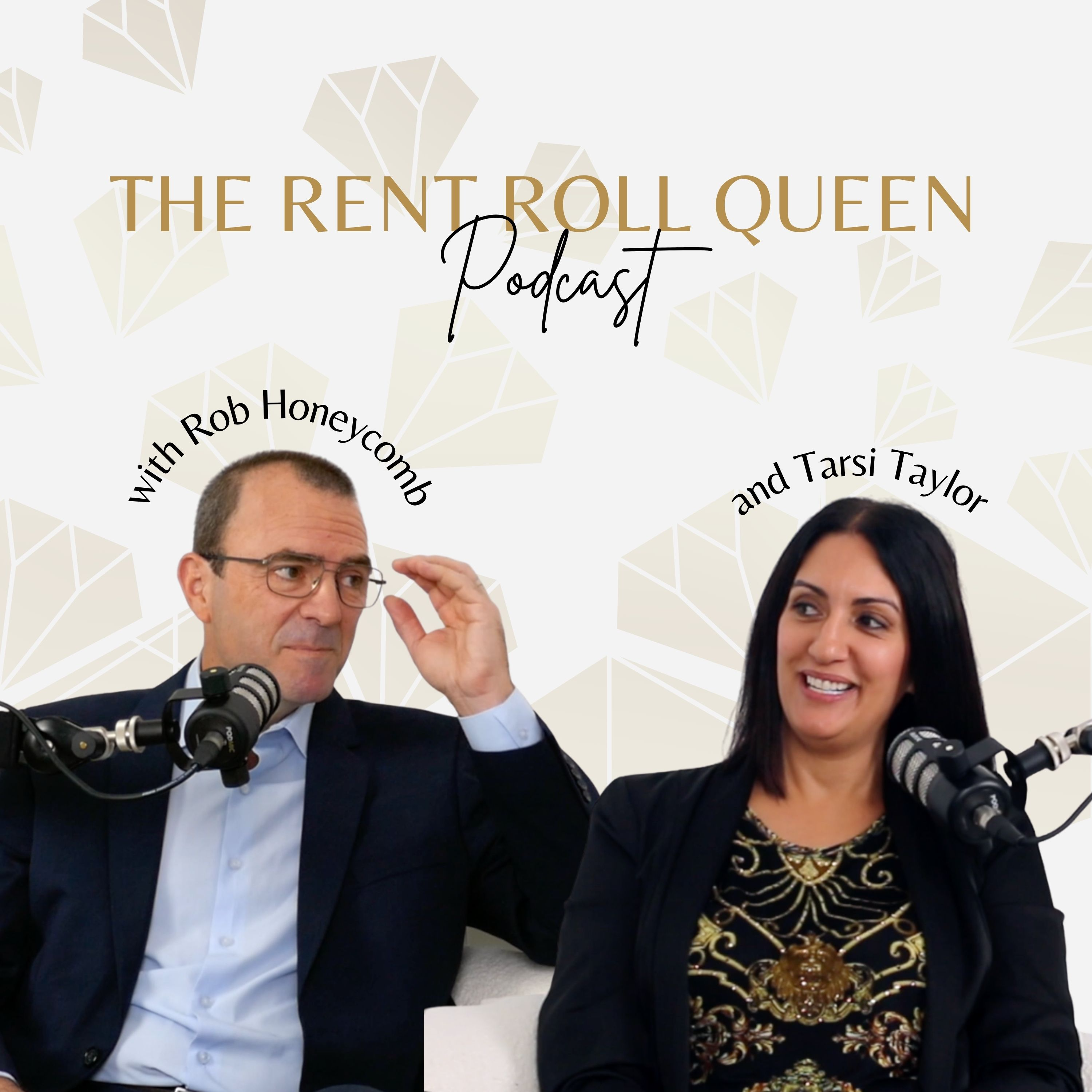 Tarsi Taylor on Selling & Buying a Rent Roll with Rob Honeycombe