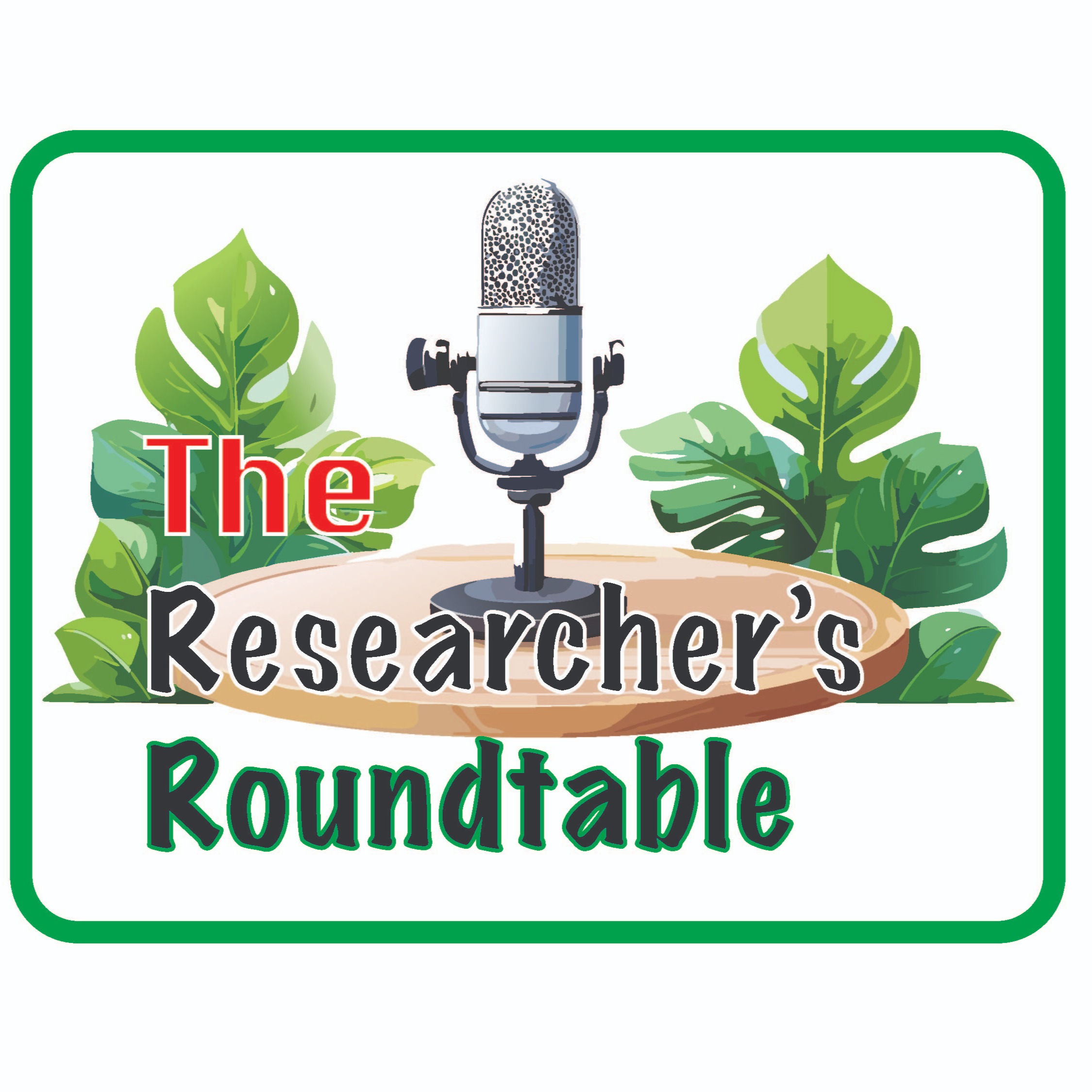 The Reseacher's Roundtable 