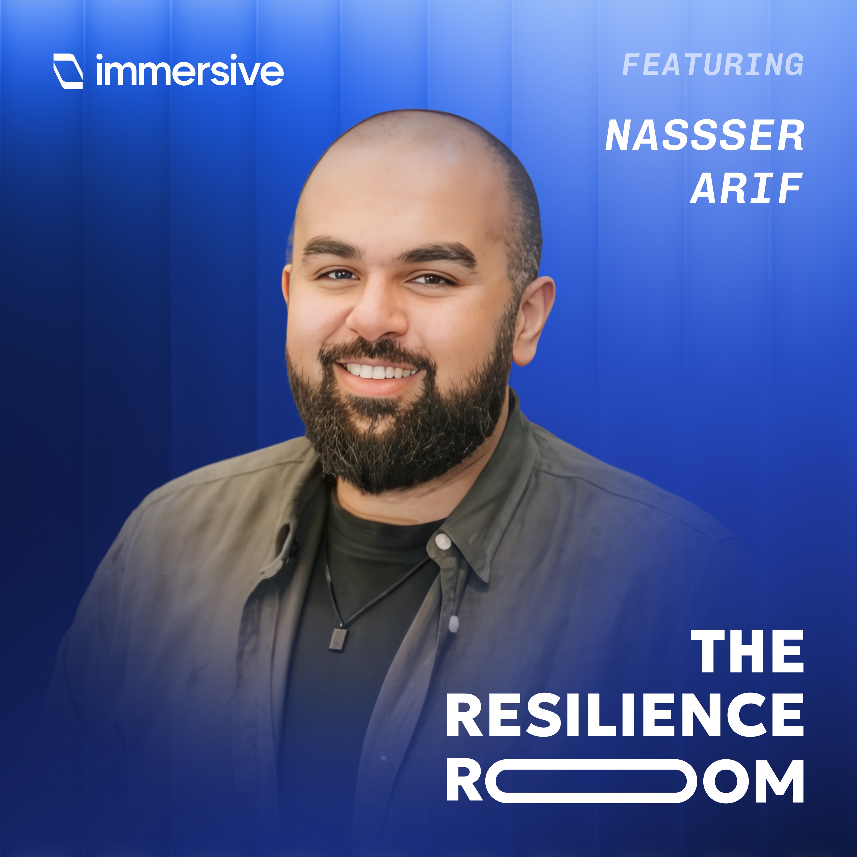 Leading with Curiosity in the NHS | The Resilience Room ft. Nasser Arif episode artwork