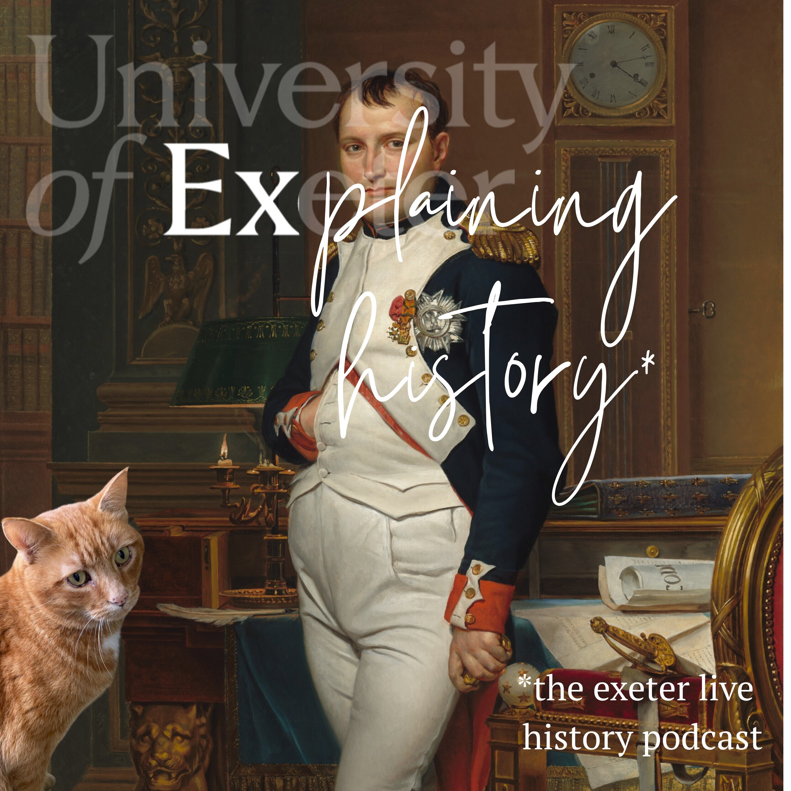 EXplaining History (Exeter's Live History Podcast) podcast artwork
