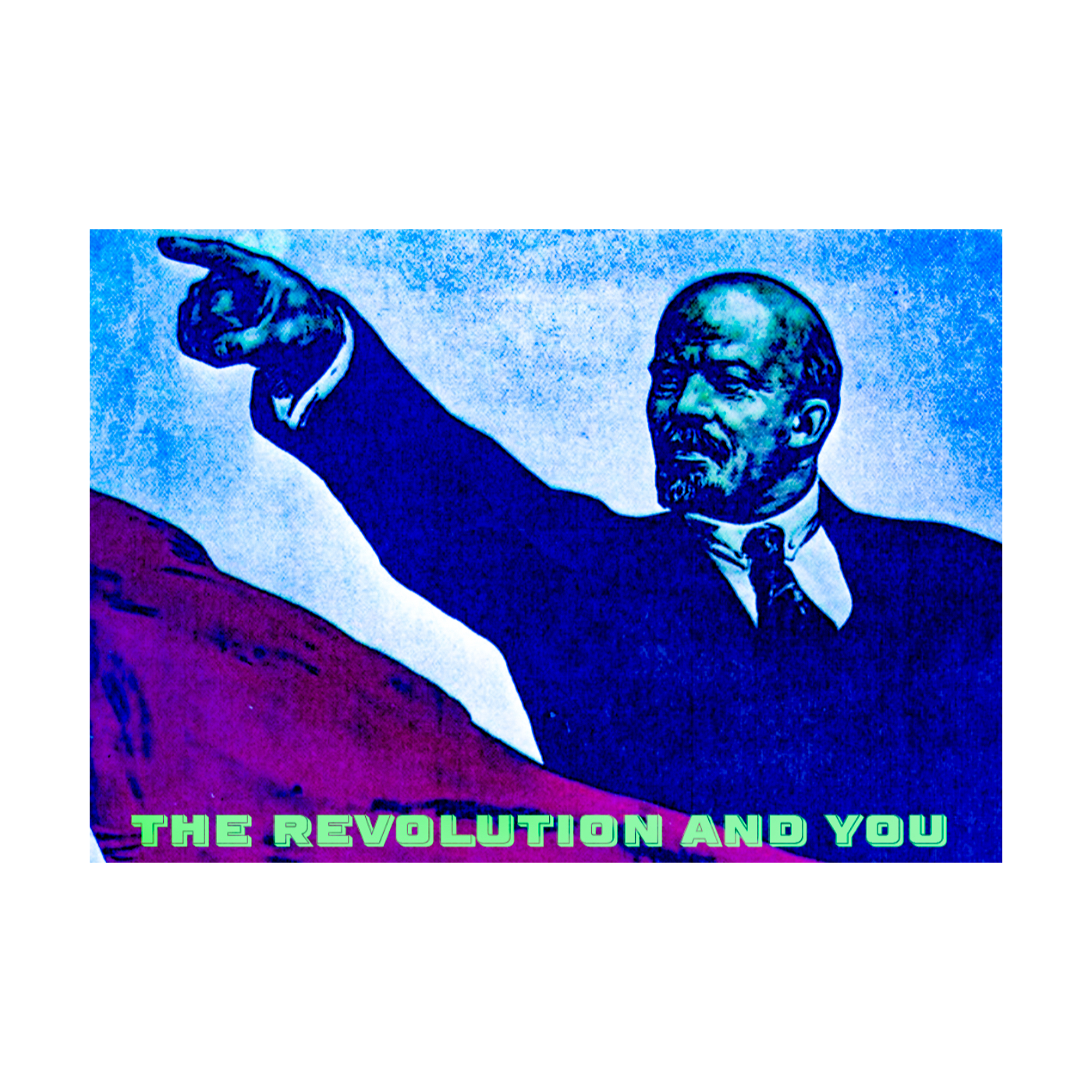 The Revolution and You