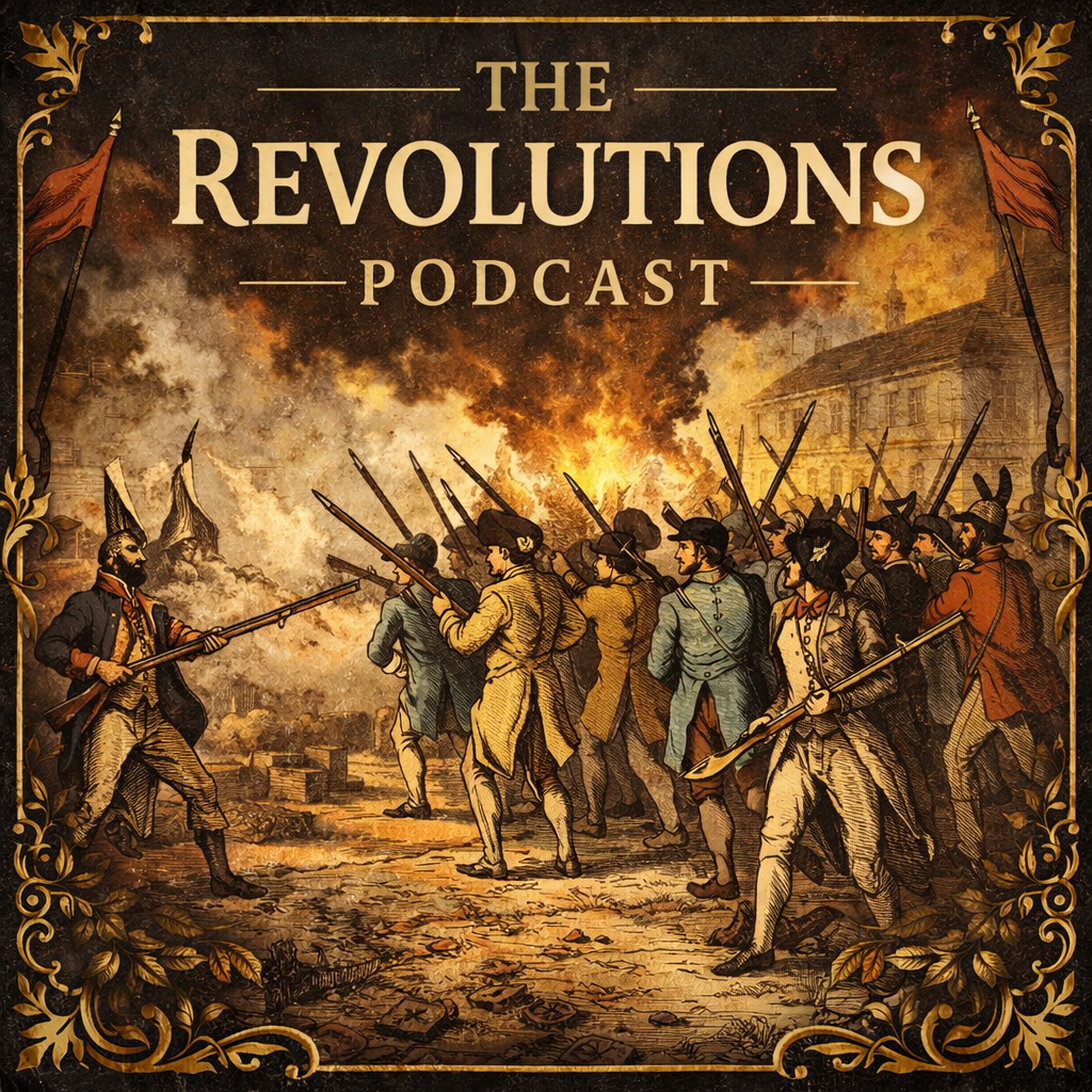 The Revolutions Podcast podcast artwork