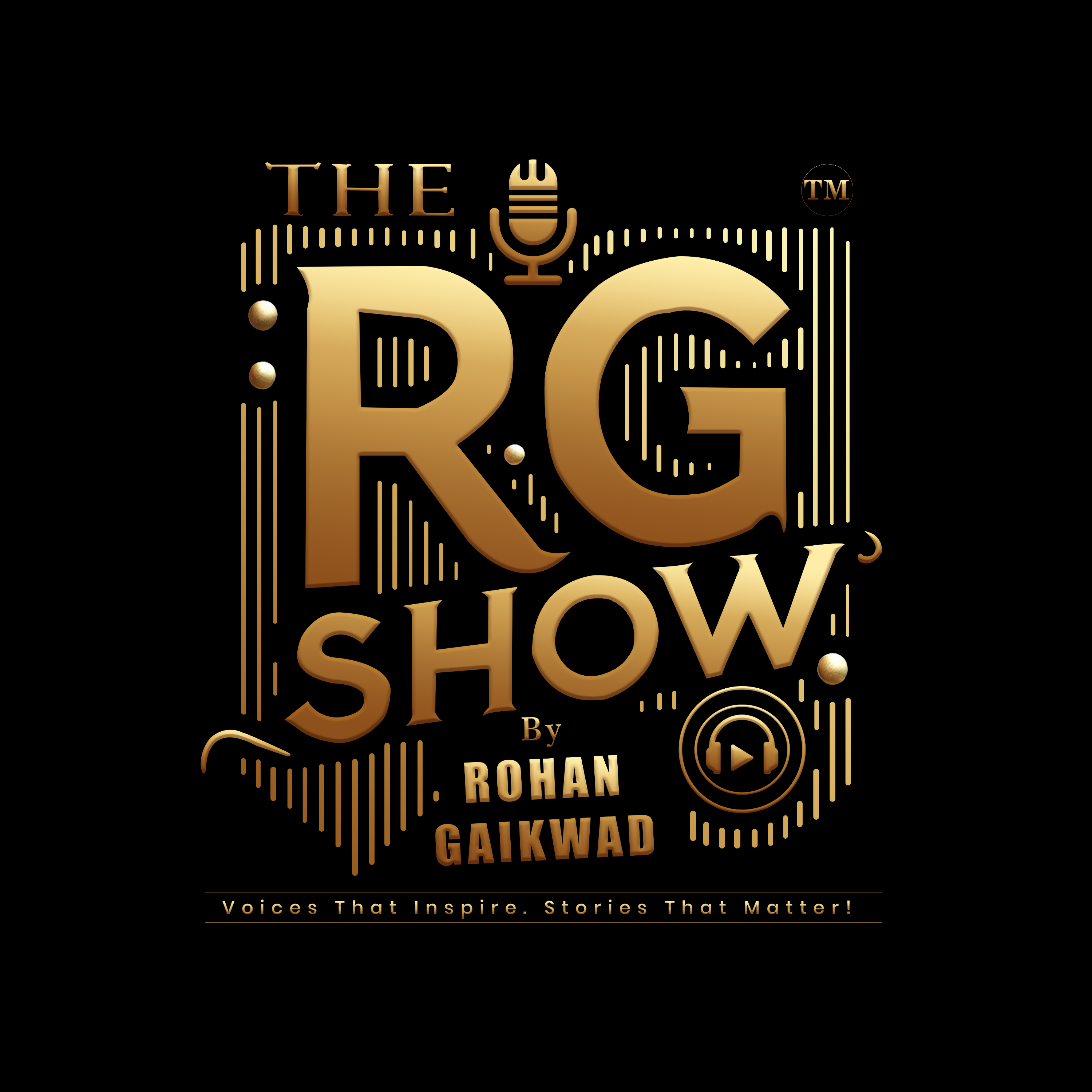 The RG Show By Rohan Gaikwad