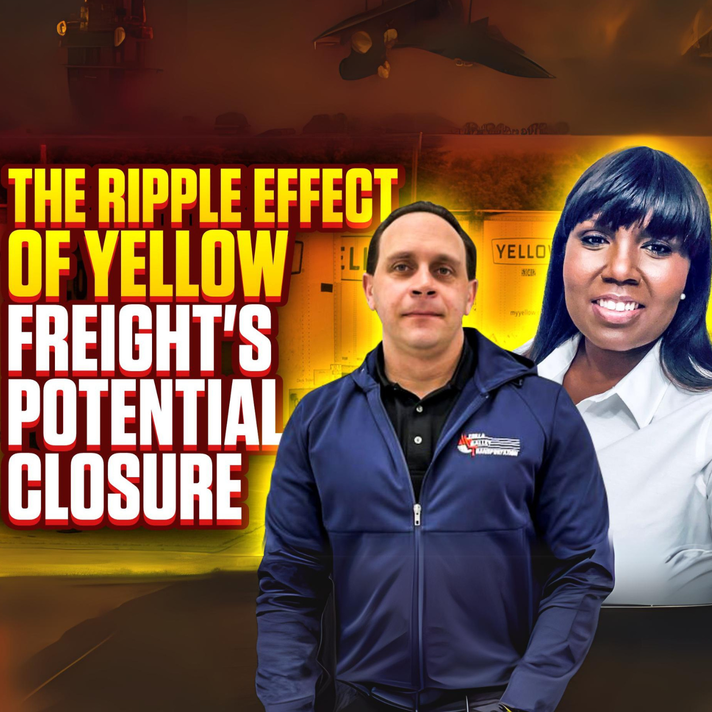The Ripple Effect of Yellow Freight's Potential Closure #EPISODE3