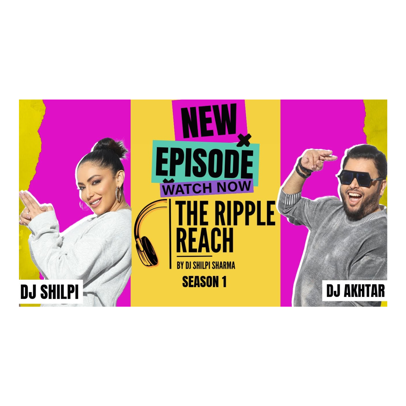 DJ Akhtar Tells All | DJ Life & Secrets | The Ripple Reach Podcast S1 E1 | Shillpi Sharmaa episode artwork