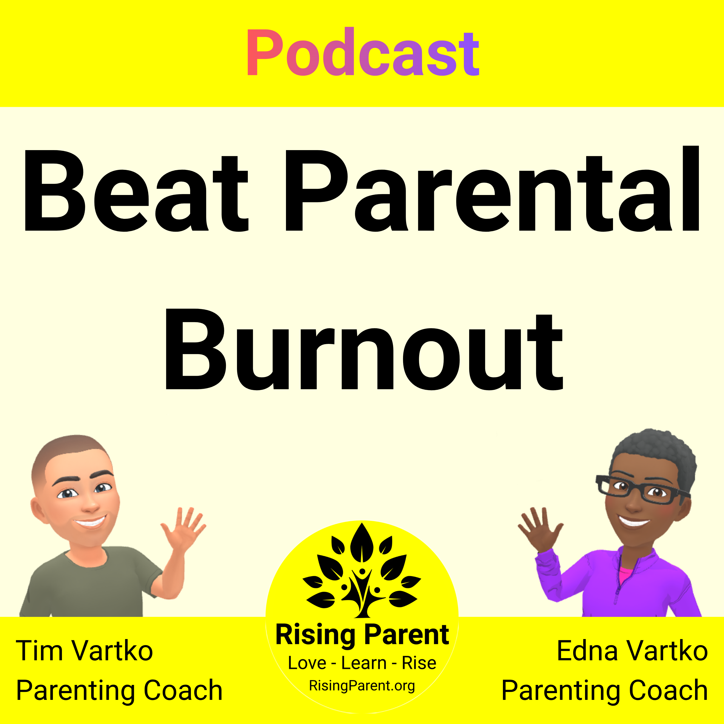 10 Signs of Parental Burnout and How to Recover Quickly episode artwork