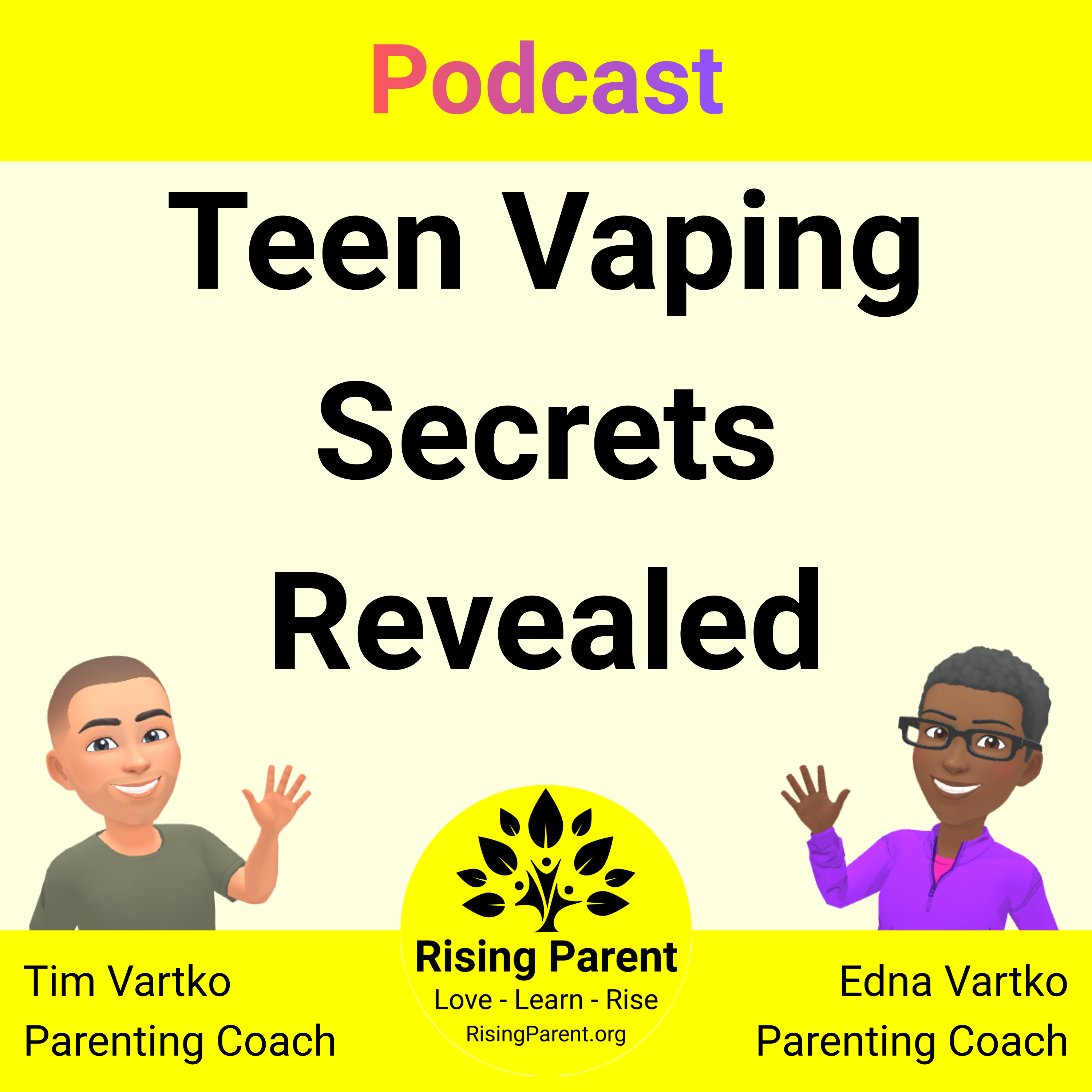 Vaping Prevention for Teens: Parent Guide to E-Cigarette Risks & Talking to Kids episode artwork