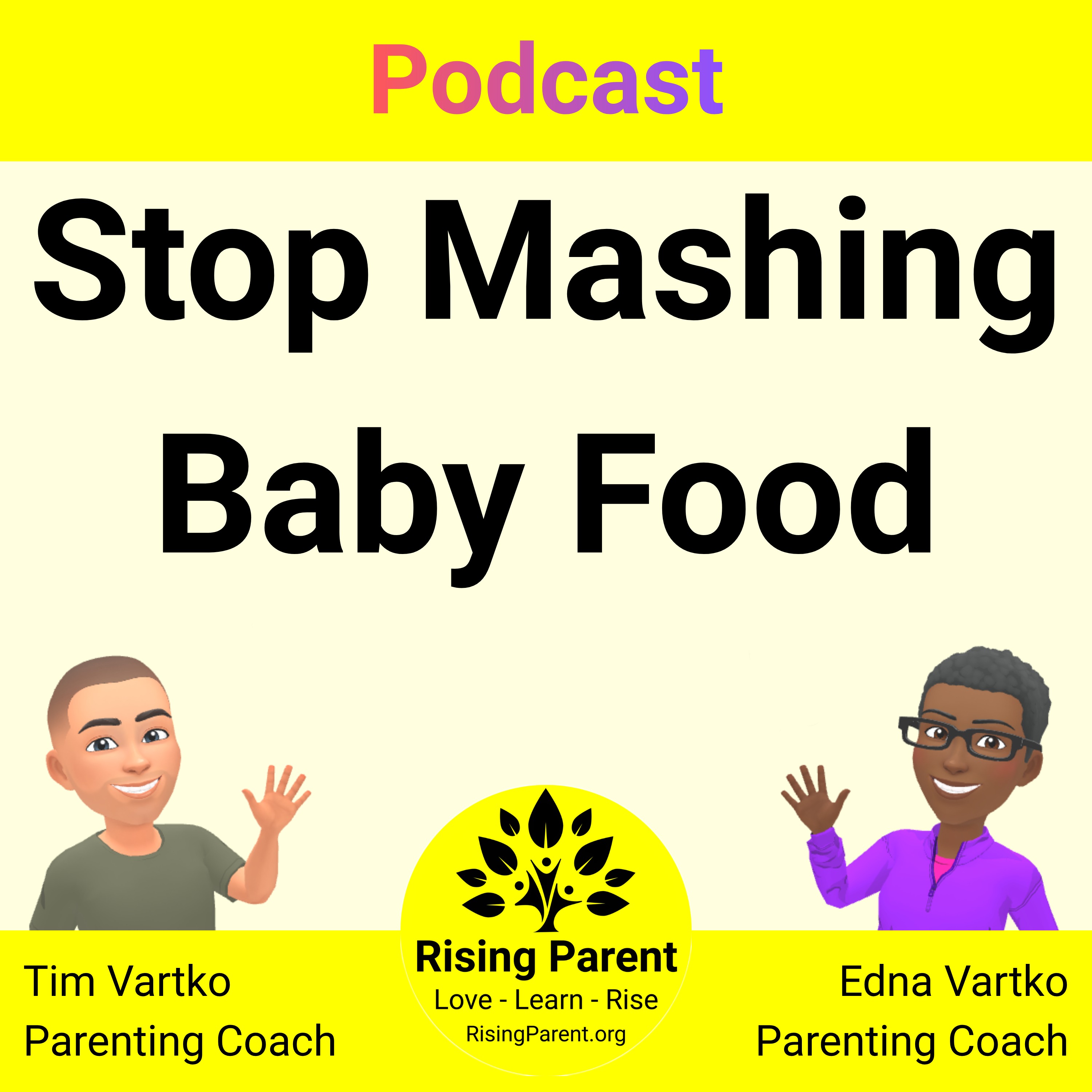 10 Safe First Foods for Baby-Led Weaning and How to Prep Them episode artwork