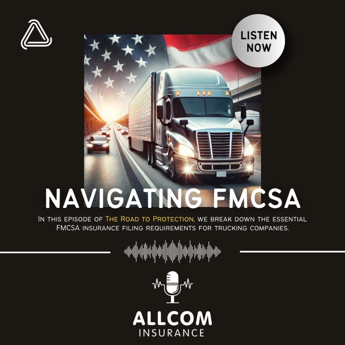Navigating FMCSA Insurance Filing Requirements: What Trucking Businesses Need to Know episode artwork