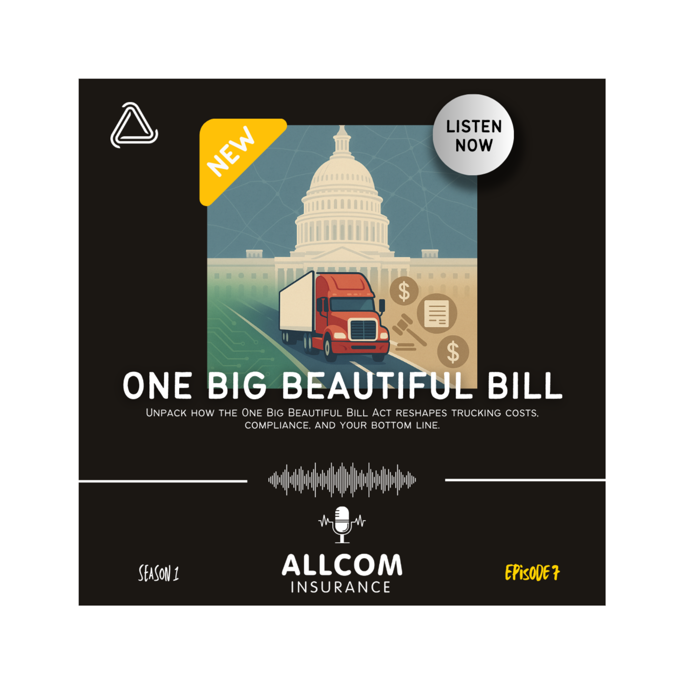 The One Big Beautiful Bill: What It Really Means for Trucking episode artwork