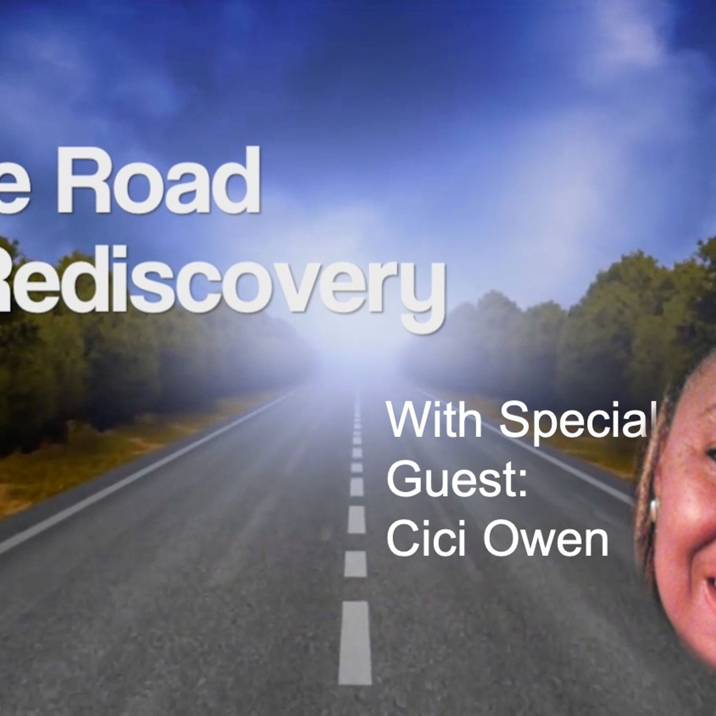 The Road to Rediscovery:  A Journey of Personal Growth