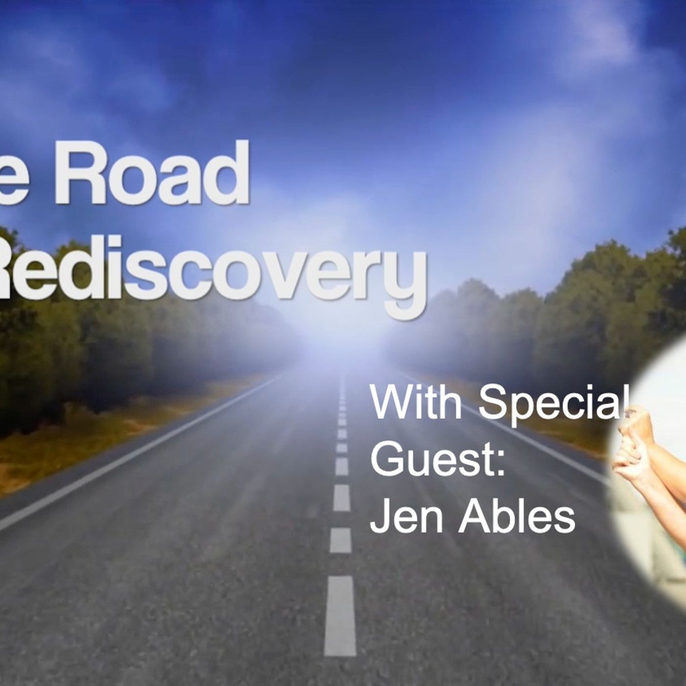 The Road to Rediscovery:  A Journey of Personal Growth