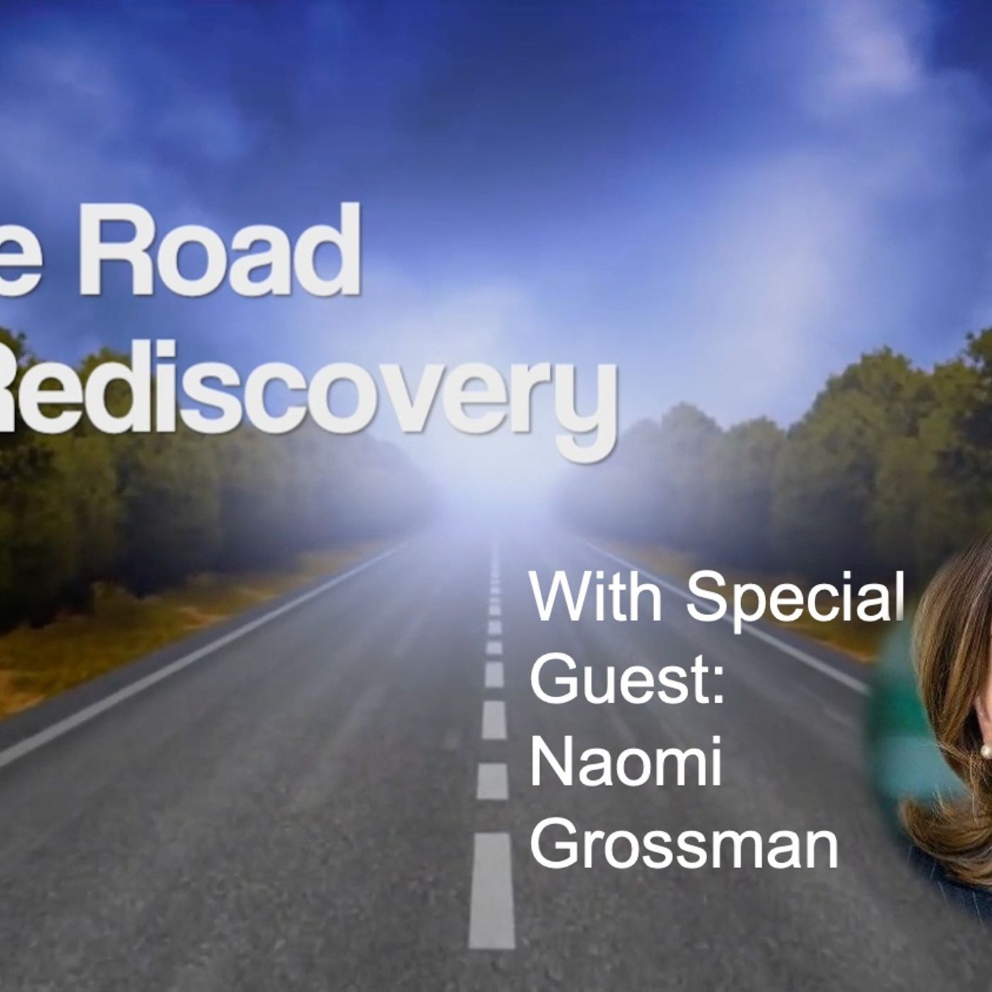 The Road to Rediscovery:  A Journey of Personal Growth