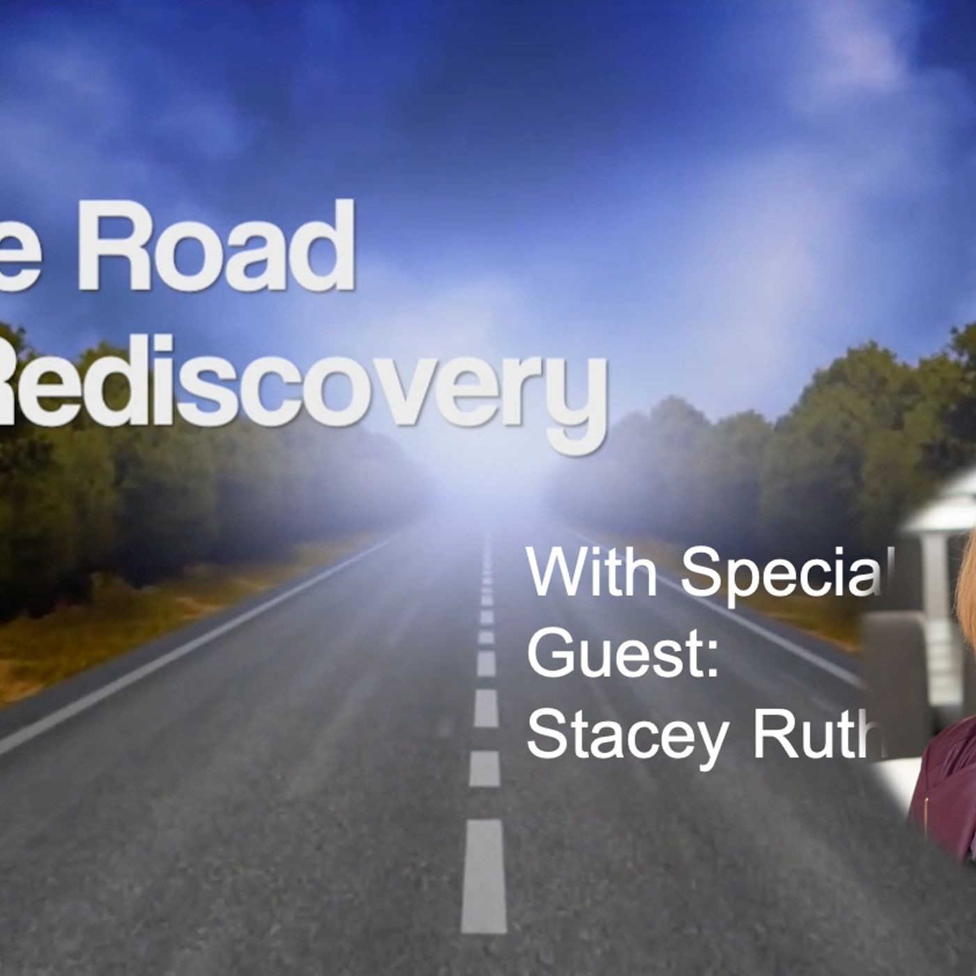 The Road to Rediscovery:  A Journey of Personal Growth
