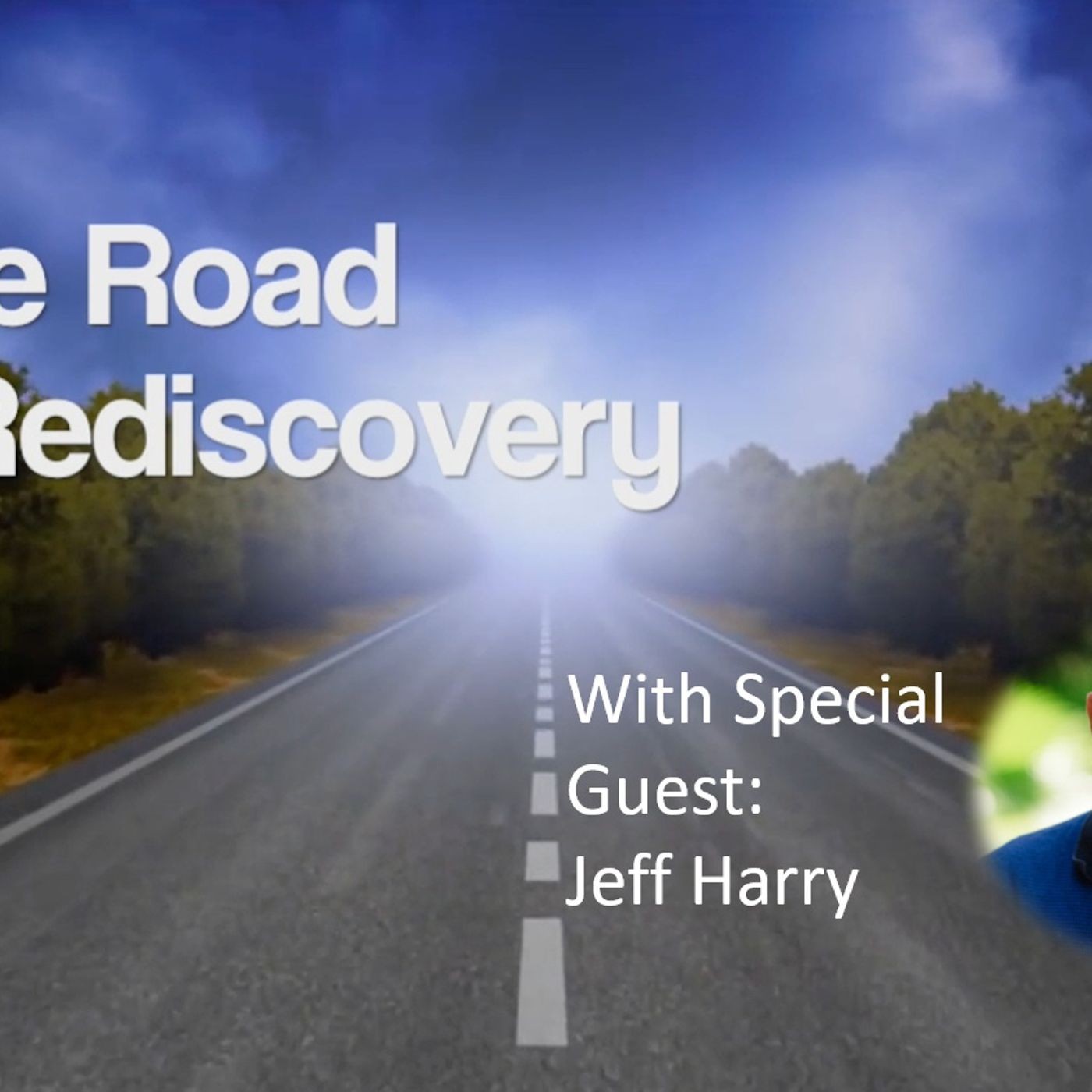 The Road to Rediscovery:  A Journey of Personal Growth
