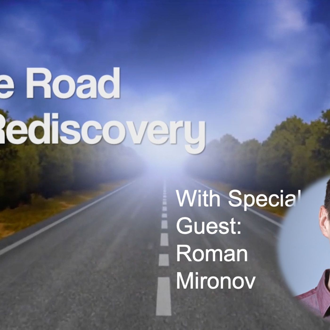 The Road to Rediscovery:  A Journey of Personal Growth