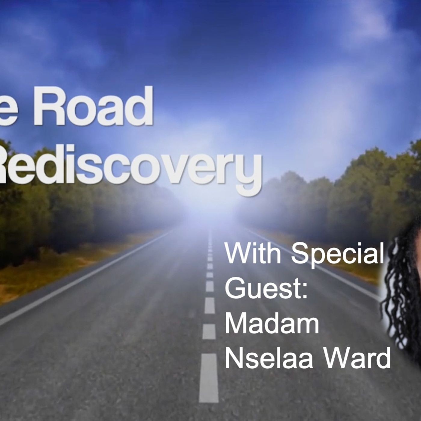The Road to Rediscovery:  A Journey of Personal Growth