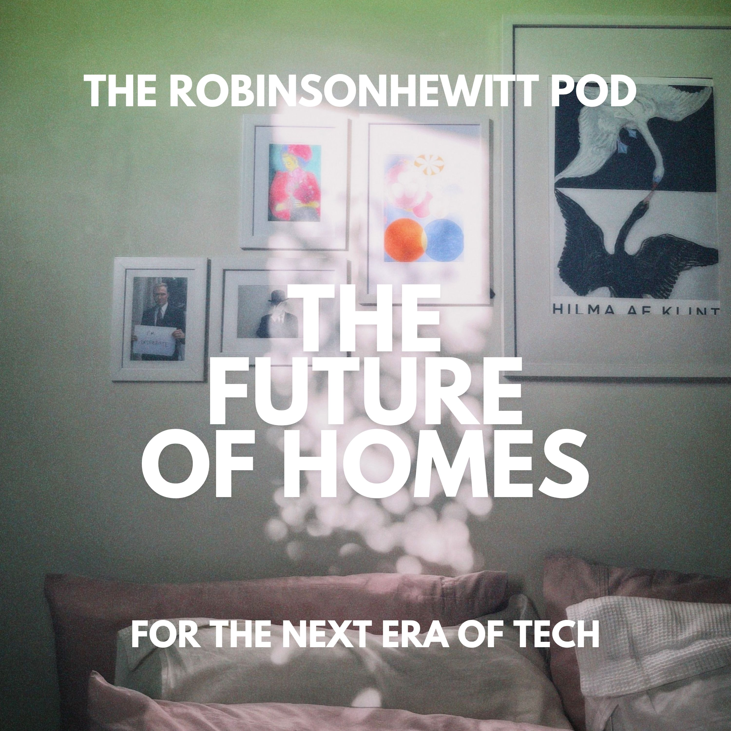 What Makes a House Feel Like Home in the Age of AI | The Future of Homes episode artwork