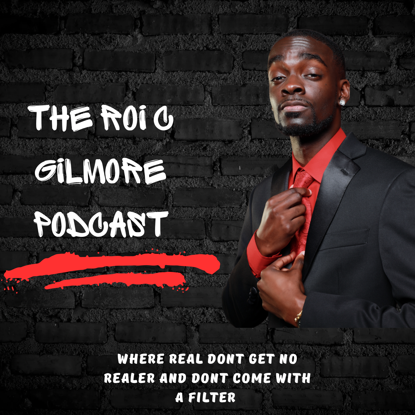 The Roi C Gilmore Podcast