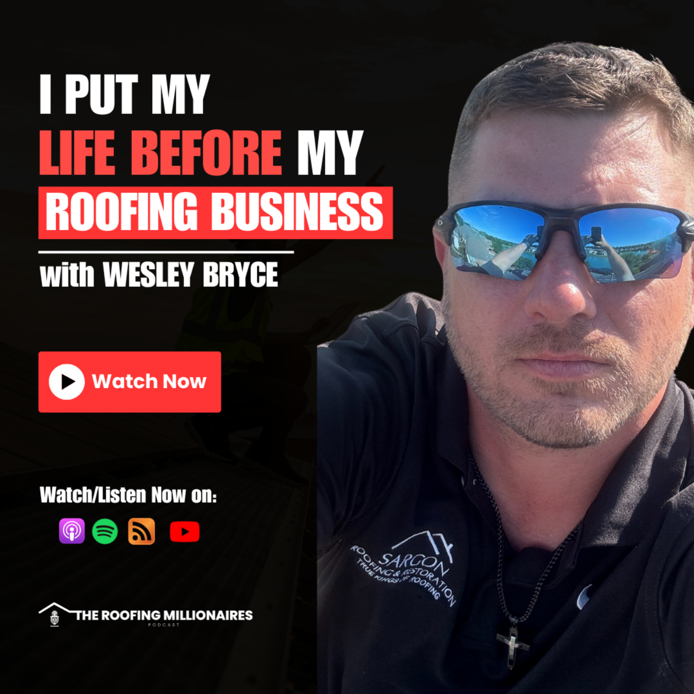 Why I Walked Away From My Own Roofing Company | TRM Episode 19 w/Wesley Bryce