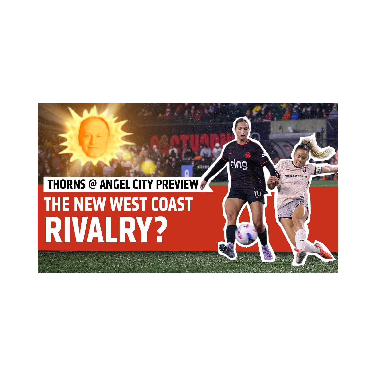 Portland Thorns vs. Angel City FC Match Preview with Trebor Tracy of Angel's on Parade