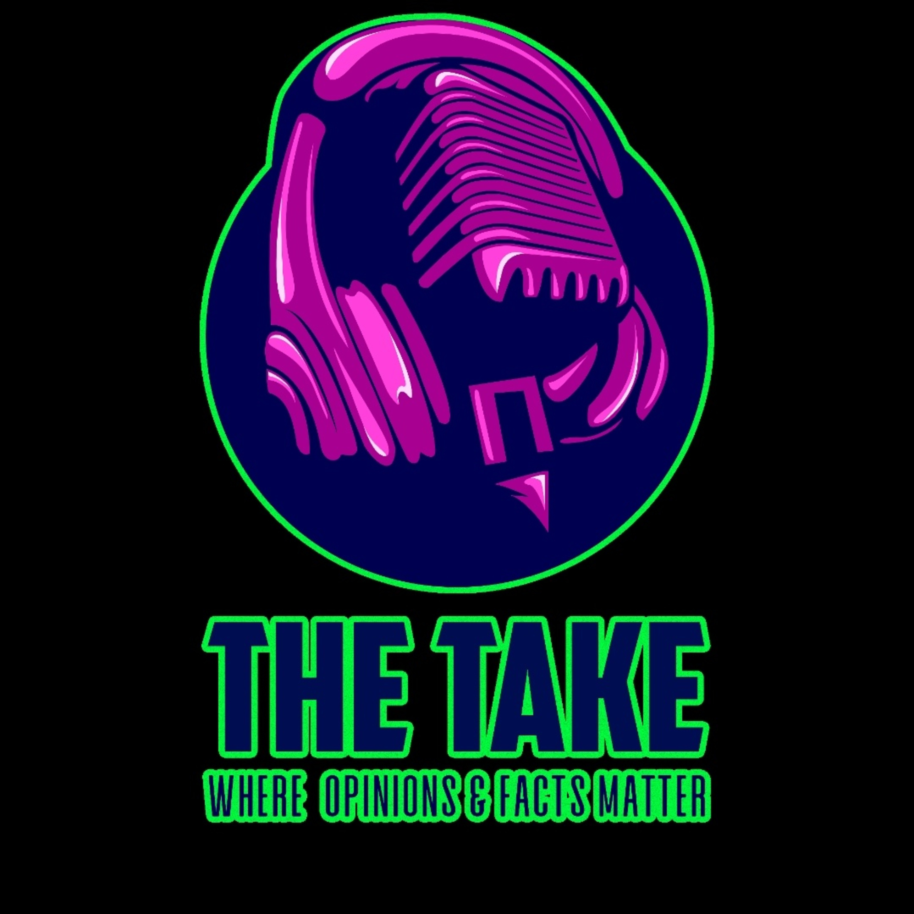 The Take Episode 7 pt1: The Return and Debate episode artwork