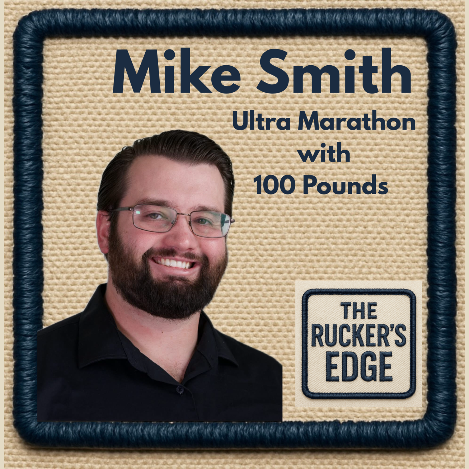 Mike Smith: Rucking for Weight Loss and Mental Health Awareness