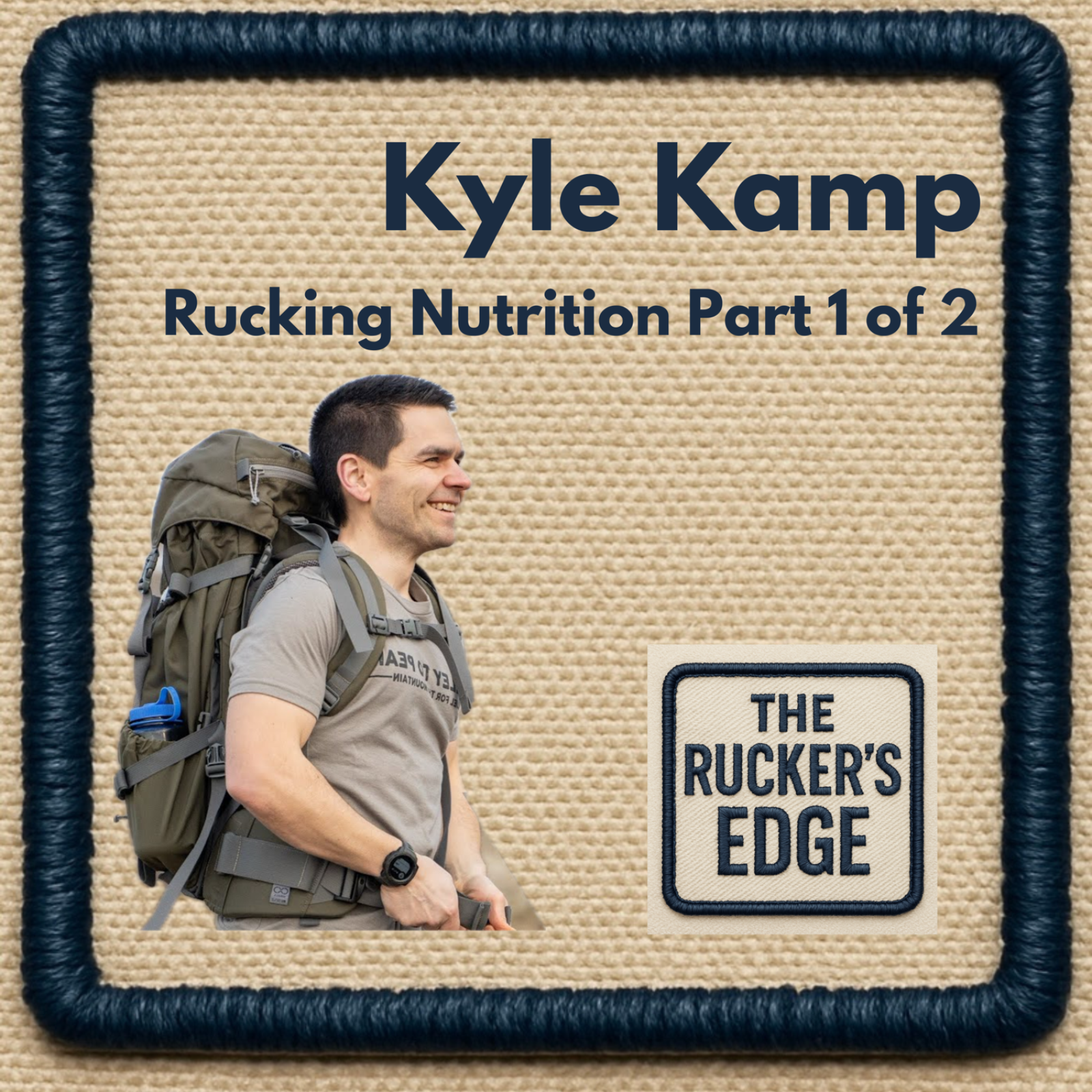 Rucking Nutrition 101: Fueling Before and During Your Miles with Kyle Kamp (Part 1)