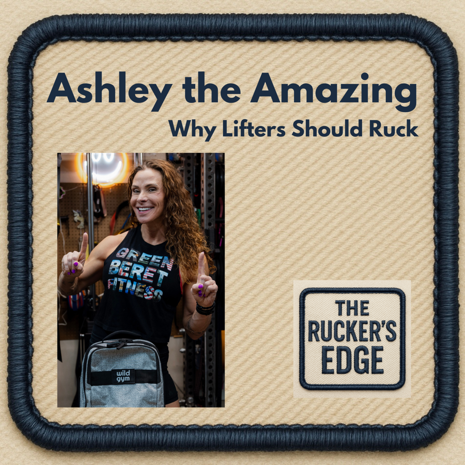 Why Lifters Should Be Rucking: Strength, Recovery, and Longevity with Ashley the Amazing Why Lifters Should Be Rucking: Strength, Recovery, and Longevity with Ashley the Amazing