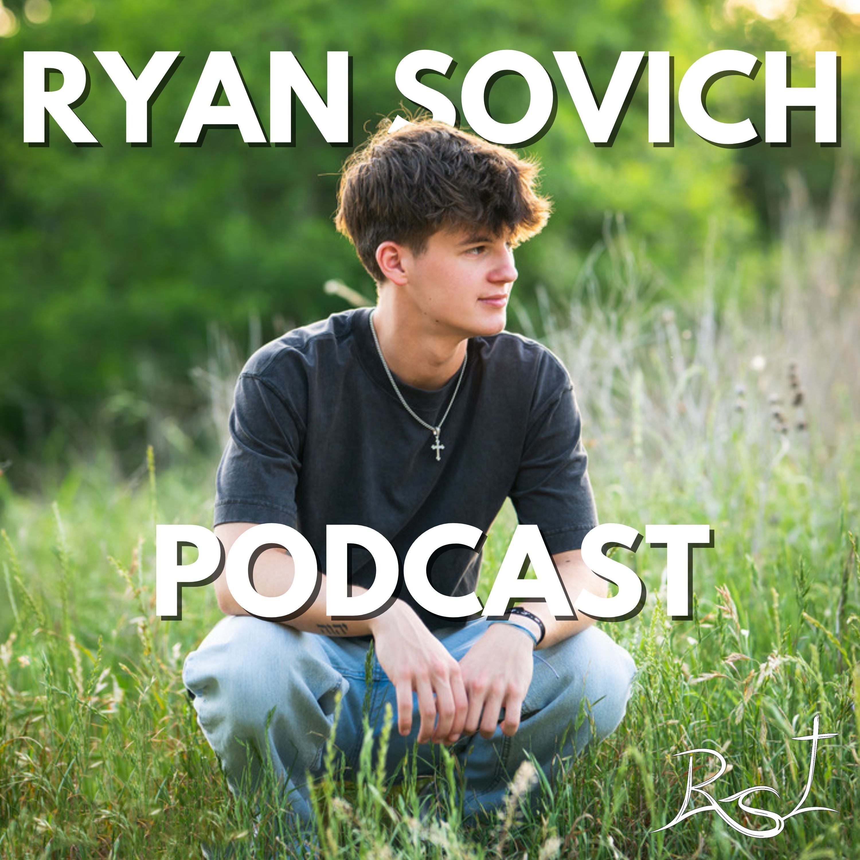 The Ryan Sovich Podcast