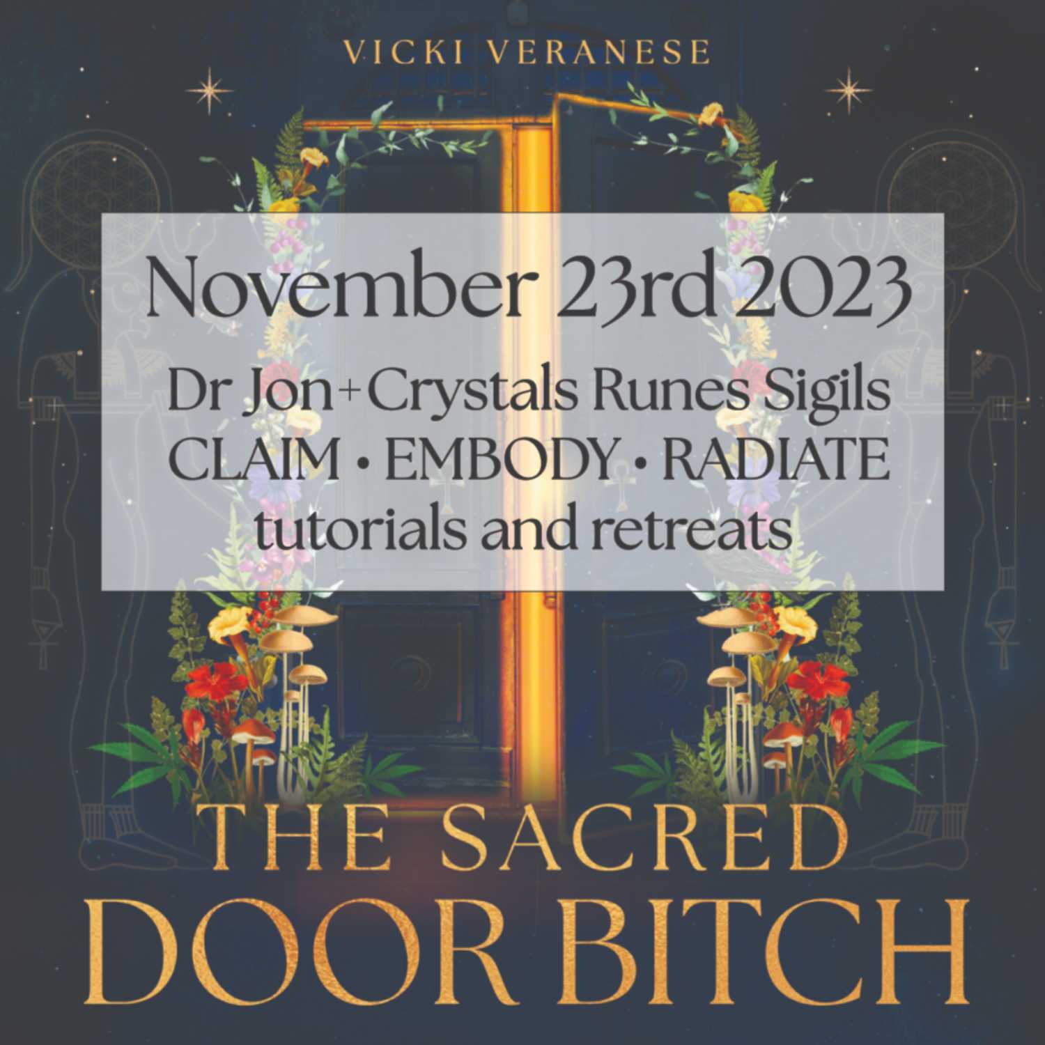 the Sacred Door Bitch
