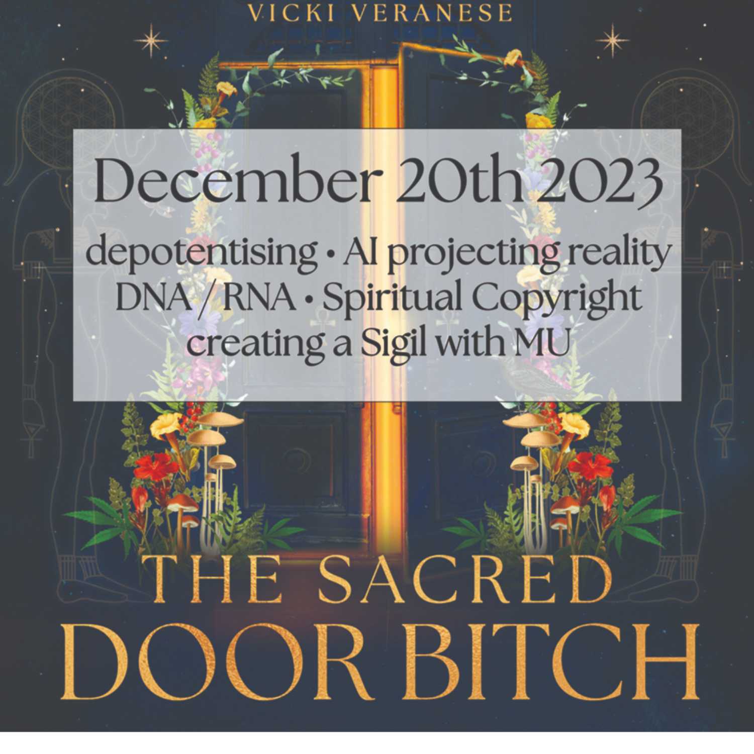 the Sacred Door Bitch
