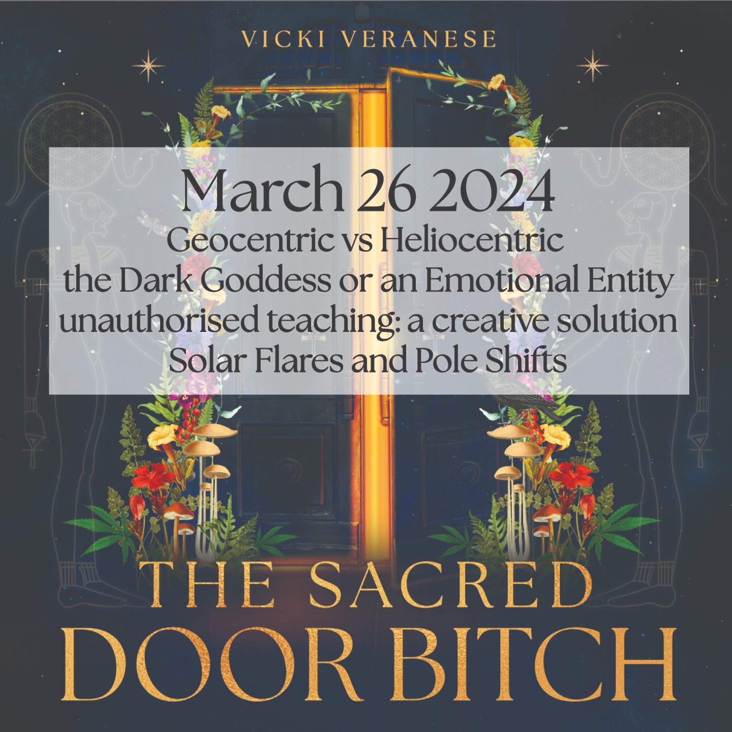 the Sacred Door Bitch