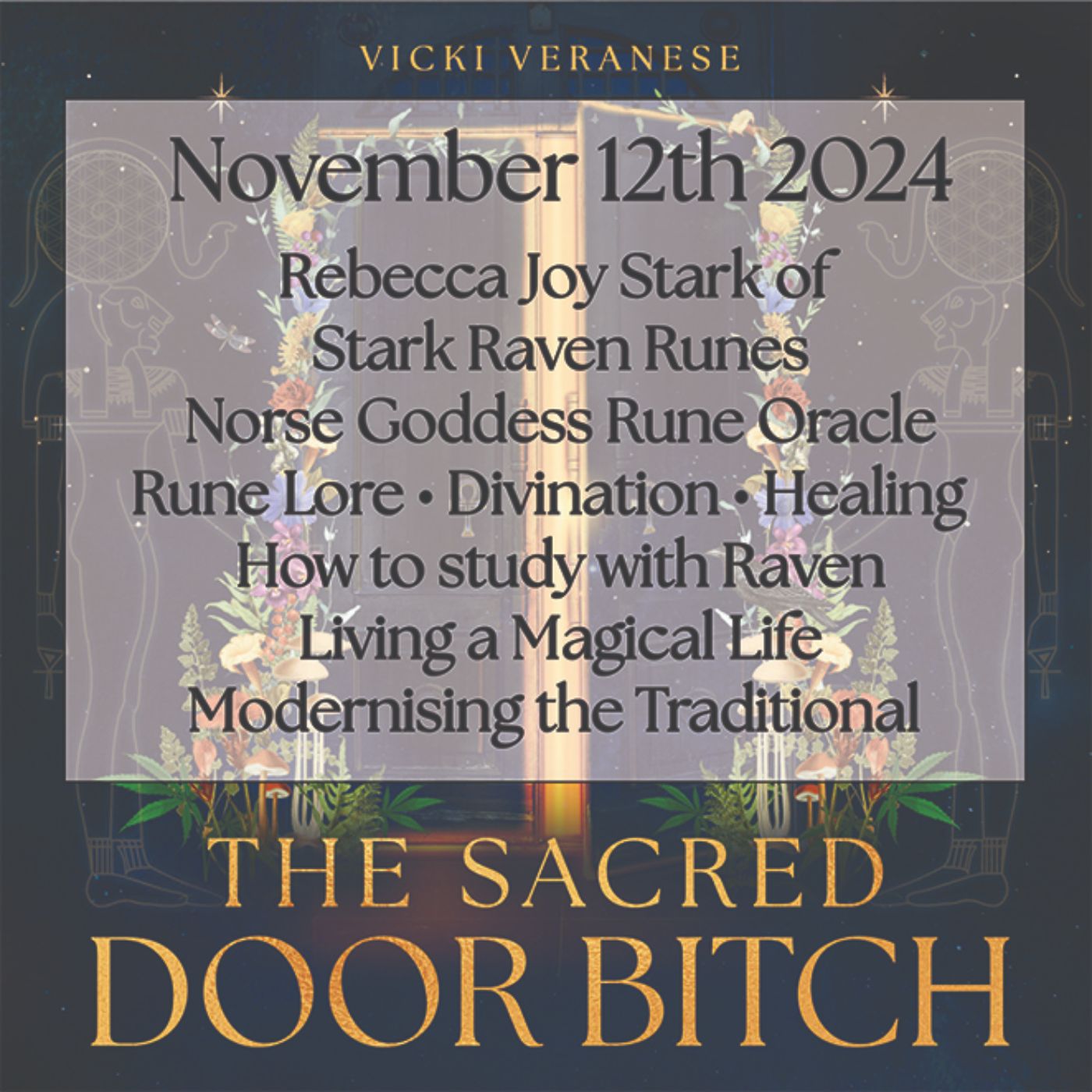 the Sacred Door Bitch
