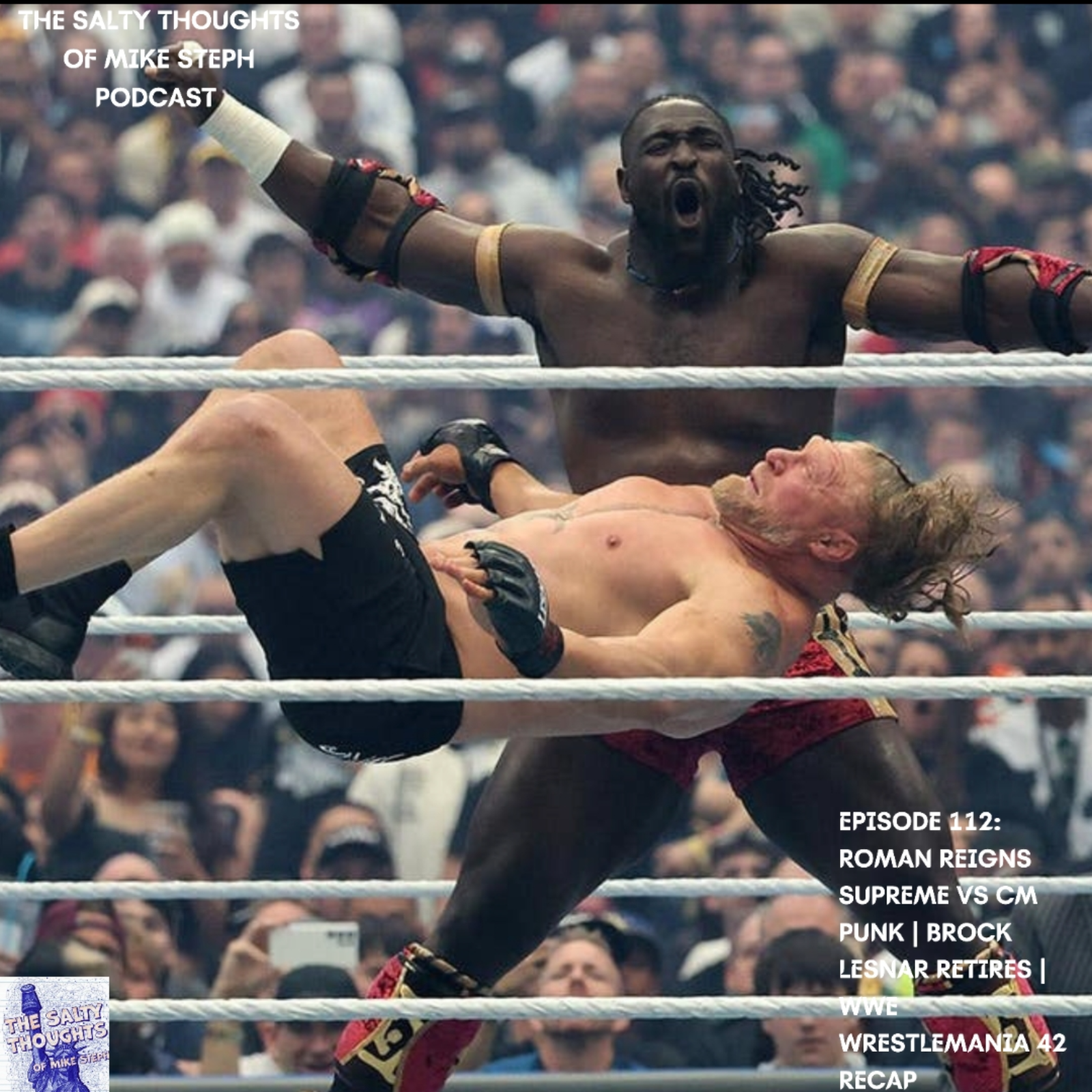 The Salty Thoughts of Mike Steph Podcast