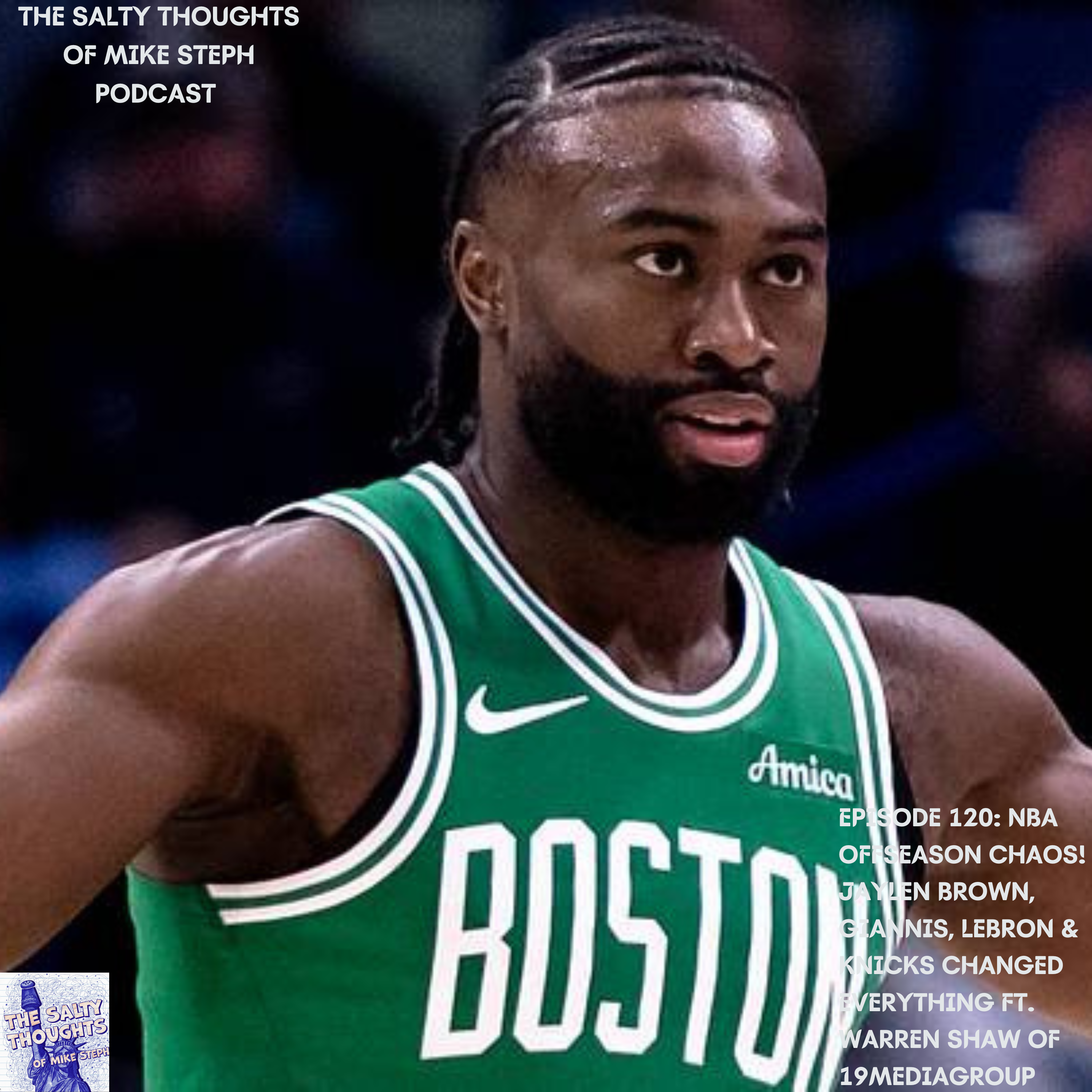 NBA Offseason CHAOS! Jaylen Brown, Giannis, LeBron & Knicks Changed Everything episode artwork