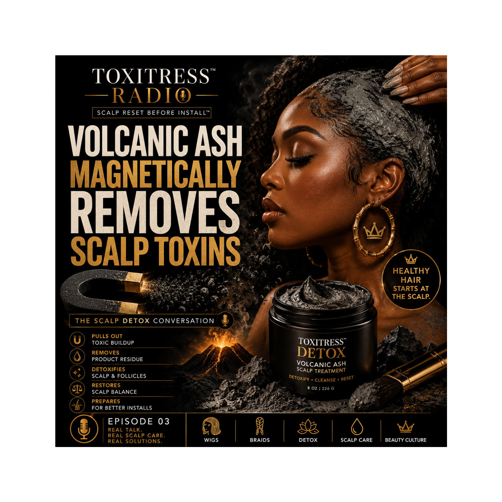 Volcanic Ash Magnetically Removes Scalp Toxins episode artwork