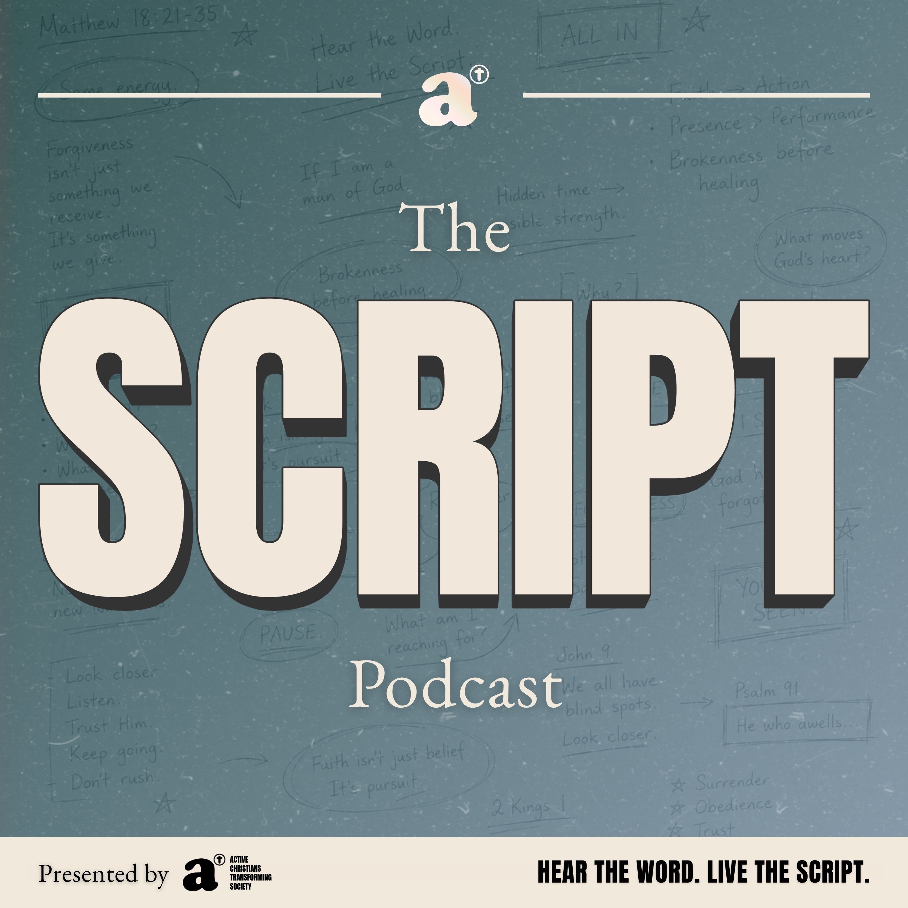 The Script Pod | Acts Church