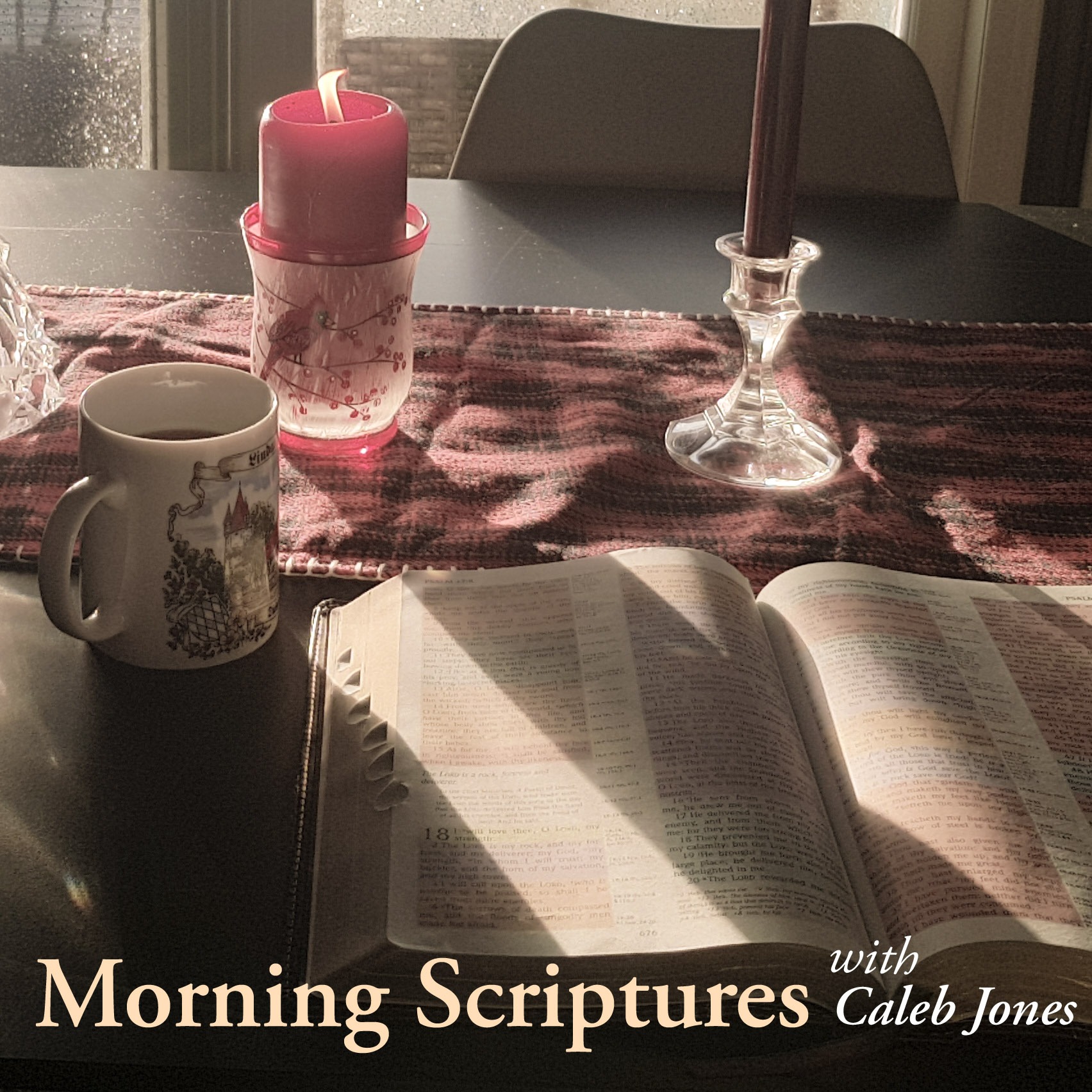 Morning Scriptures with Caleb Jones
