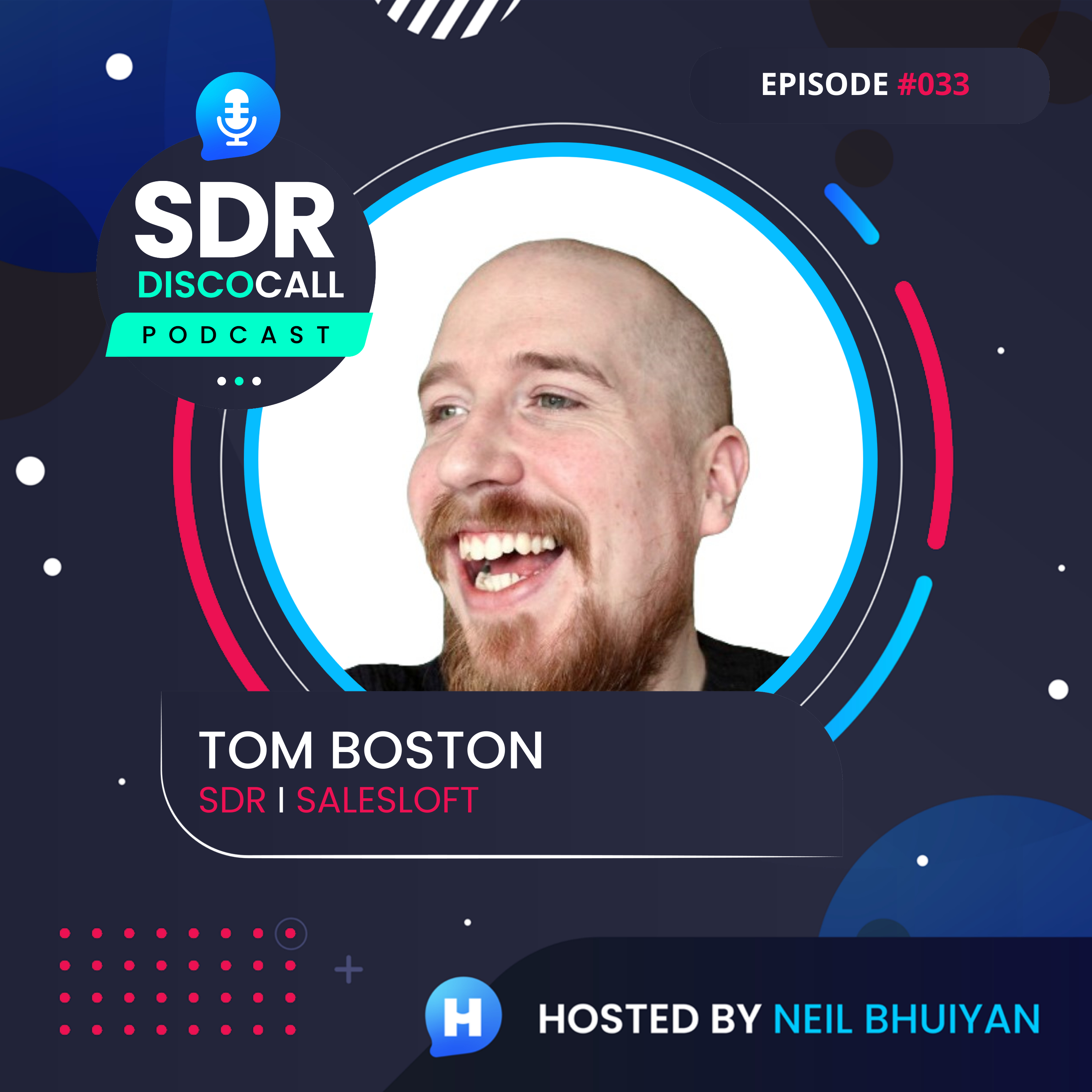 The SDR DiscoCall Podcast: For Brand New Sales Development Reps