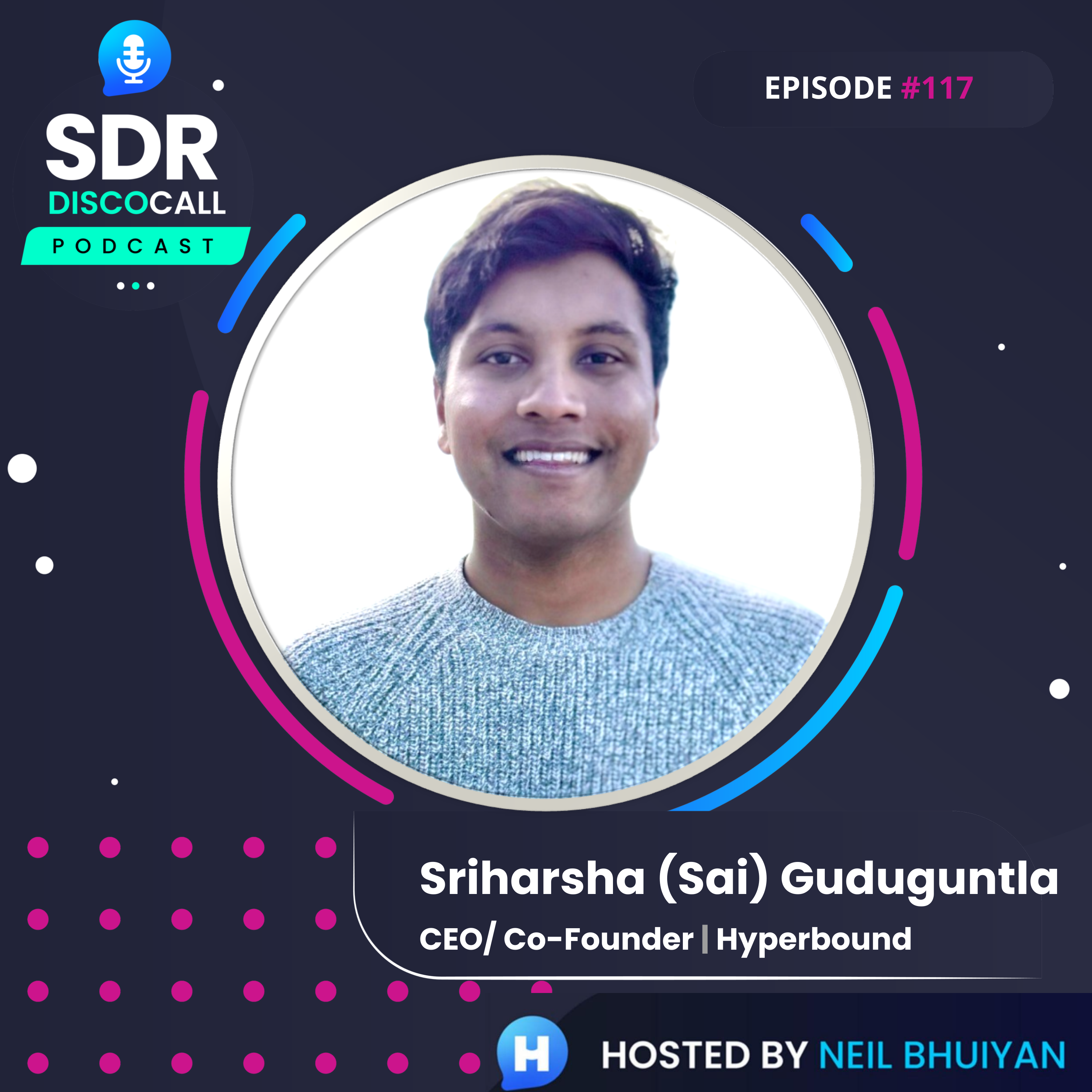 The SDR DiscoCall Podcast: For Brand New Sales Development Reps