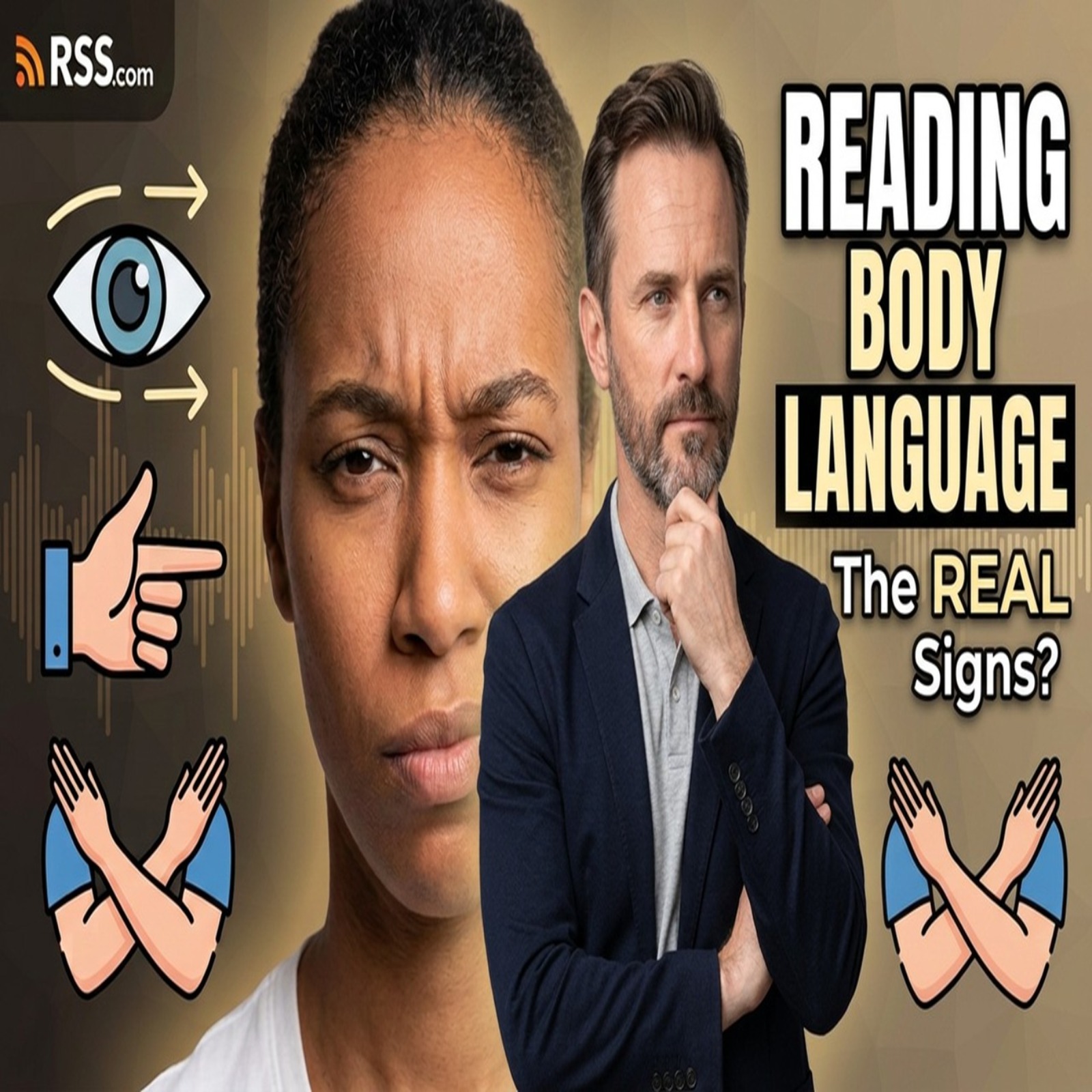 Body Language Explained: What We Communicate Without Saying a Word #159